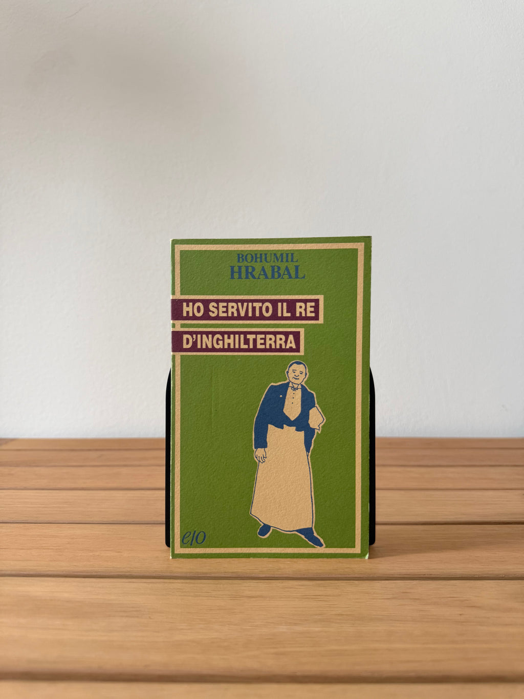 Ho servito il re d'Inghilterra - Bohumil Hrabal