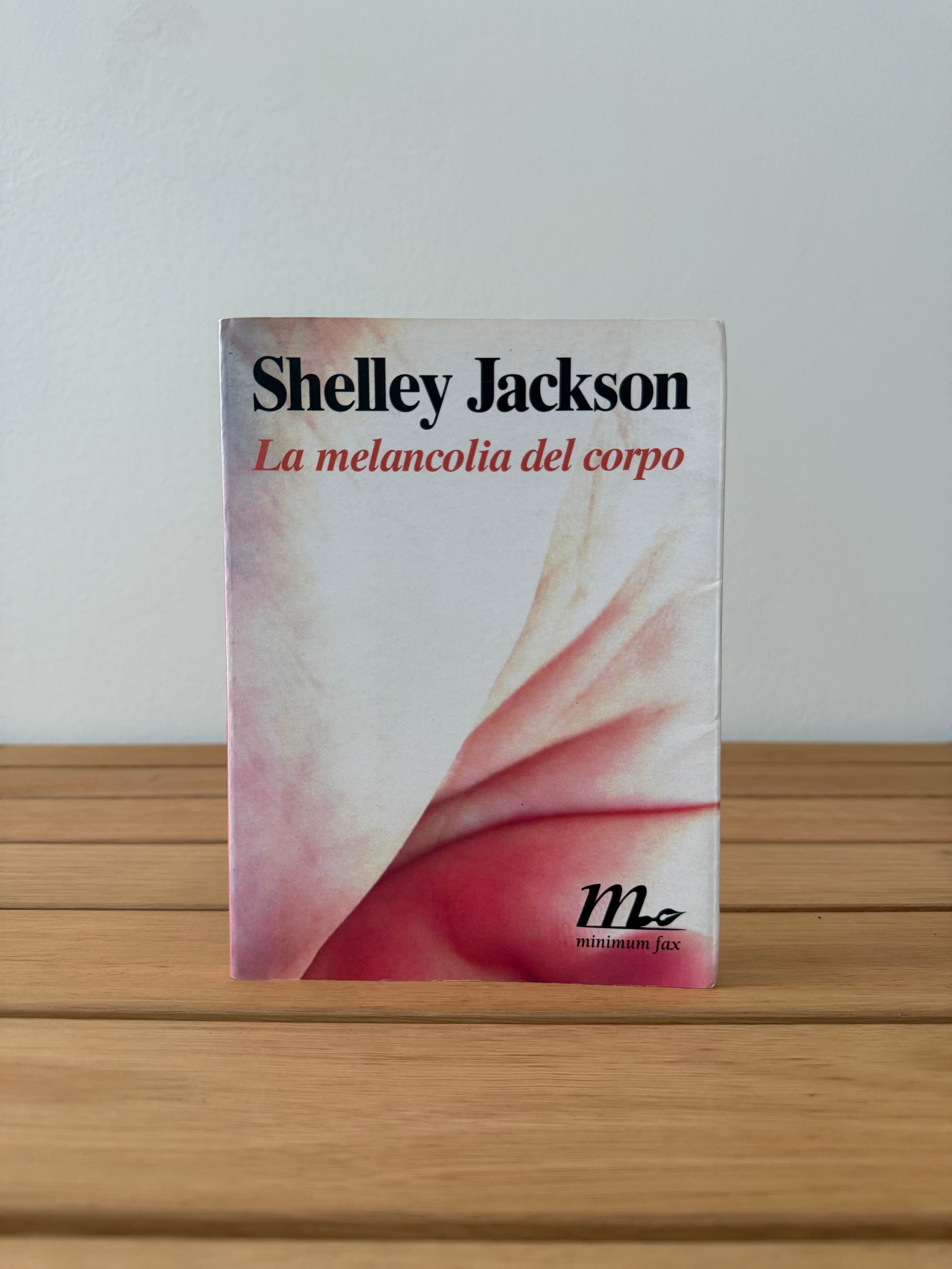 La melancolia del corpo - Shelley Jackson