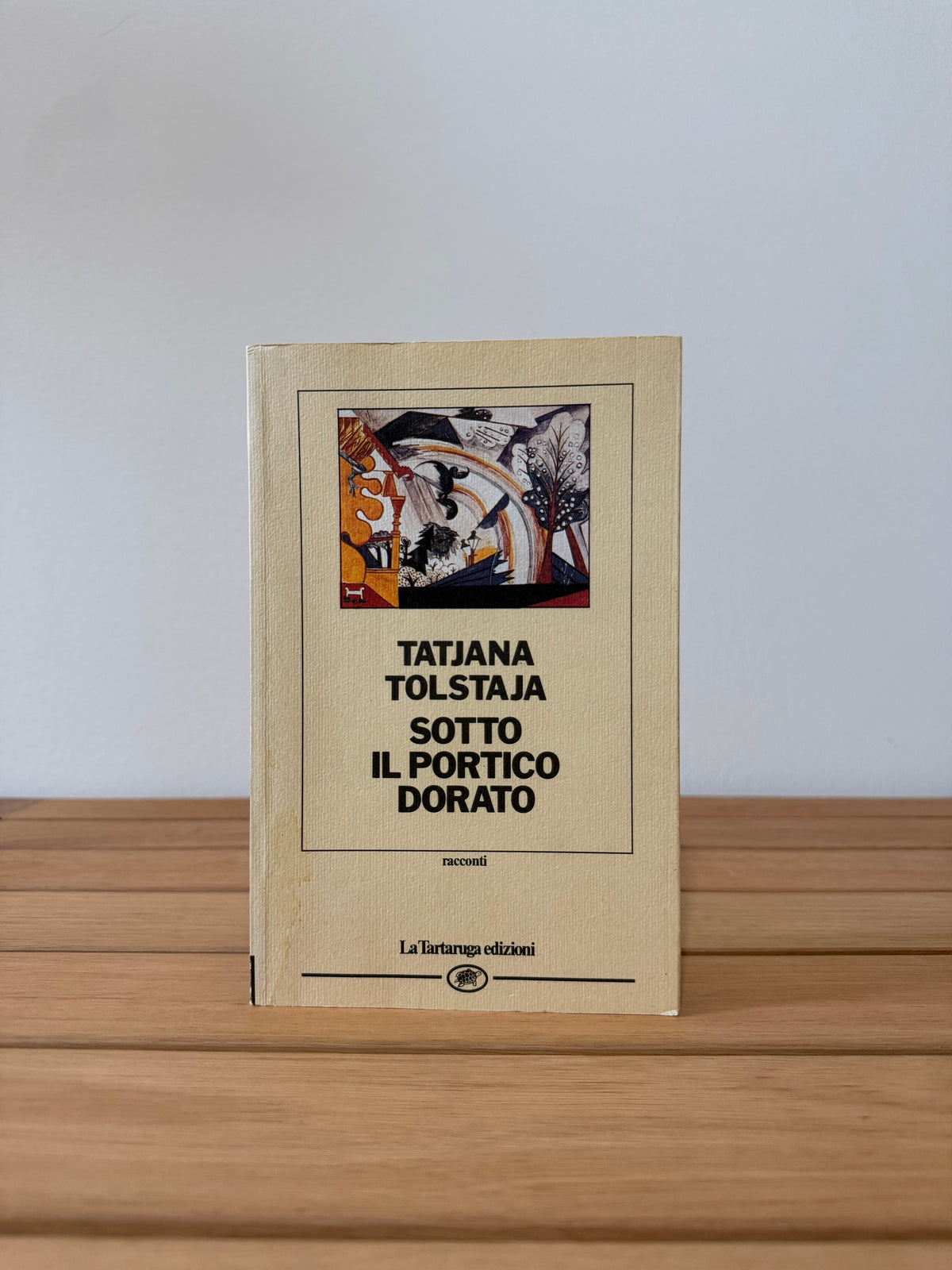 Sotto il portico dorato - Tatjana Tolstaja