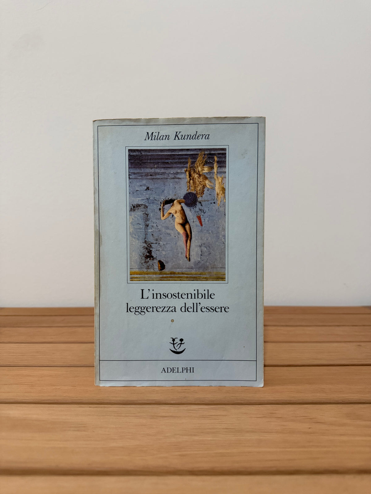L'insostenibile leggerezza dell'essere - Milan Kundera