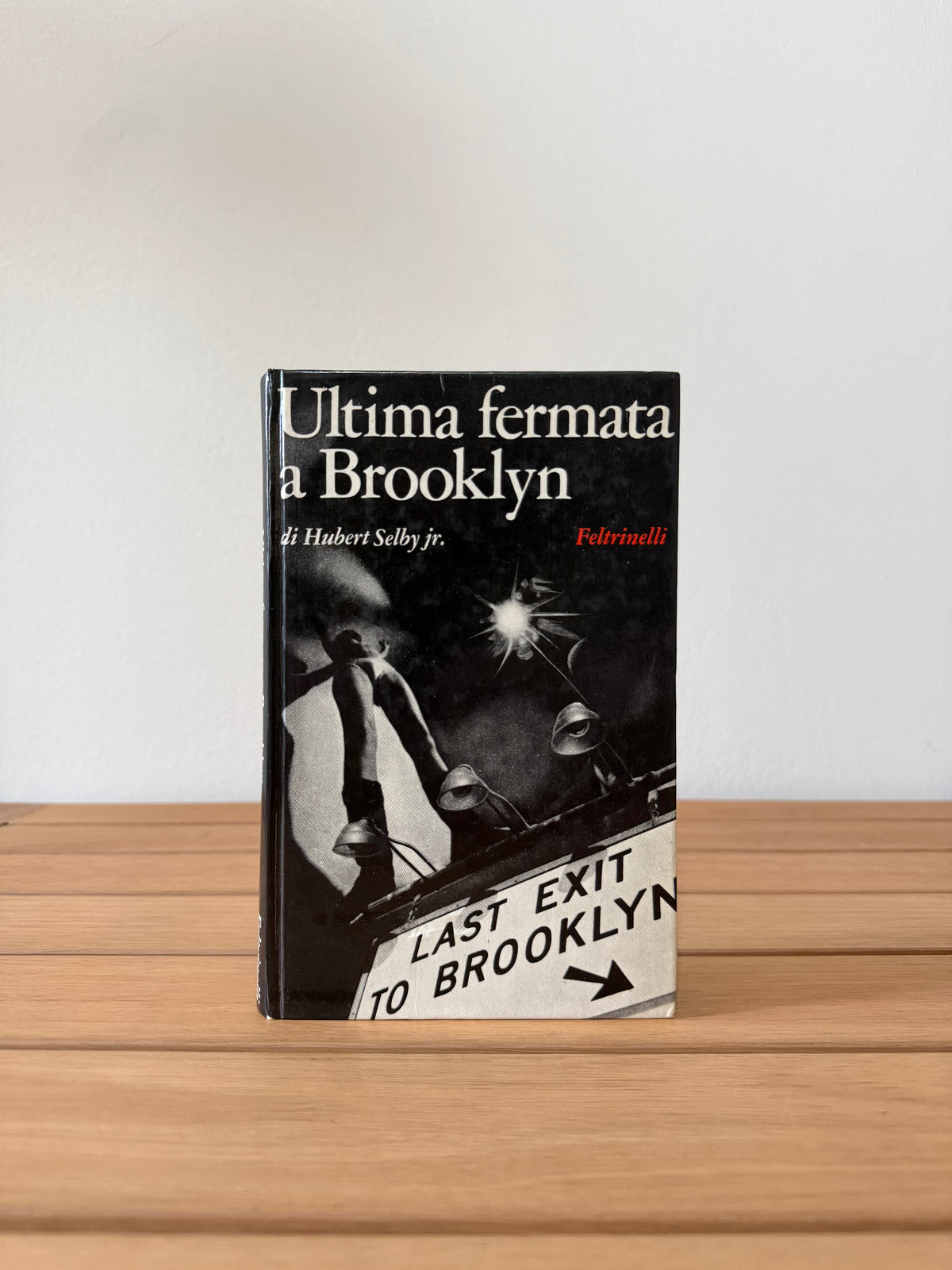 Ultima fermata a Brooklyn - Hubert Selby Jr.