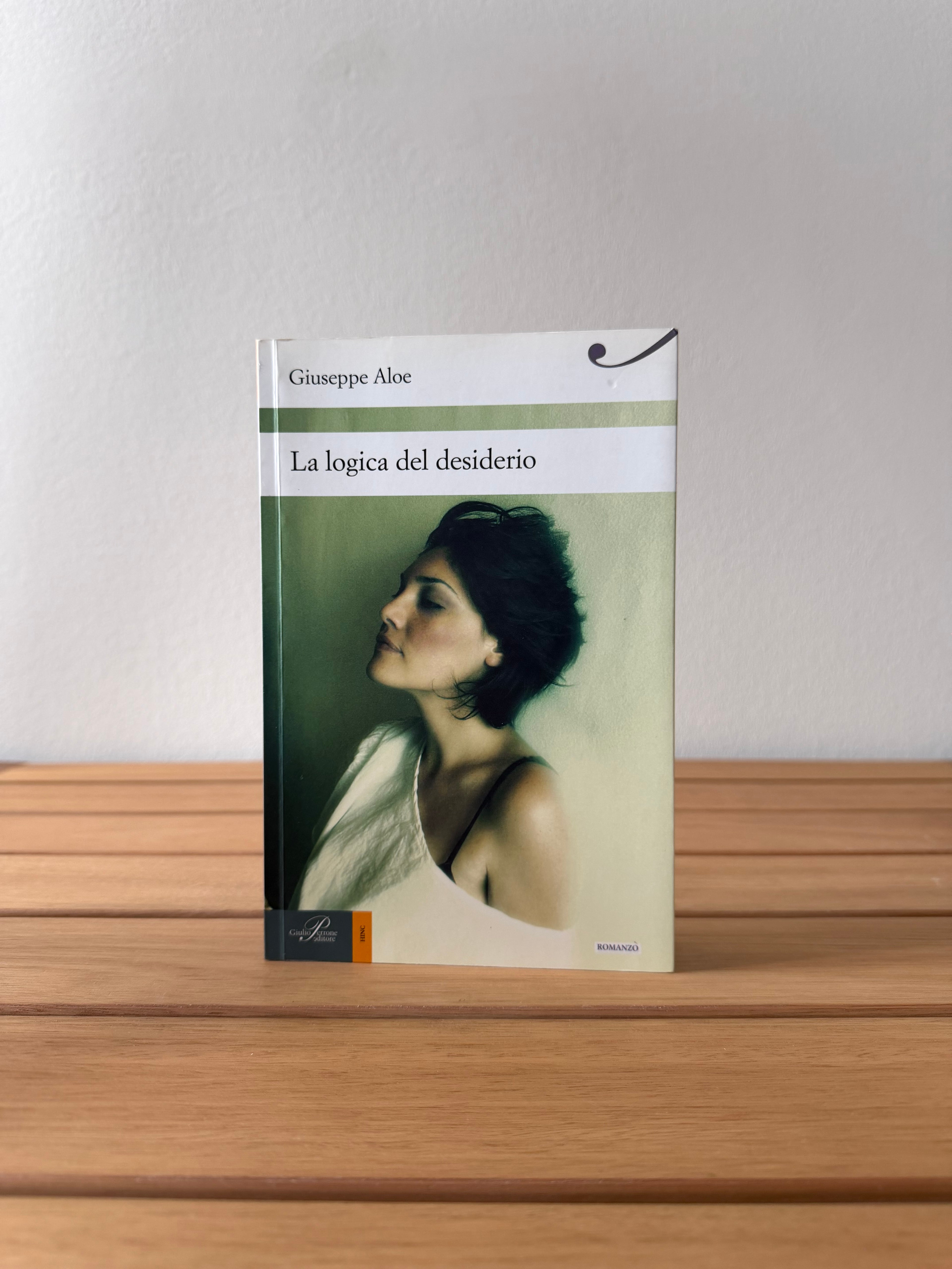 La logica del desiderio - Giuseppe Aloe