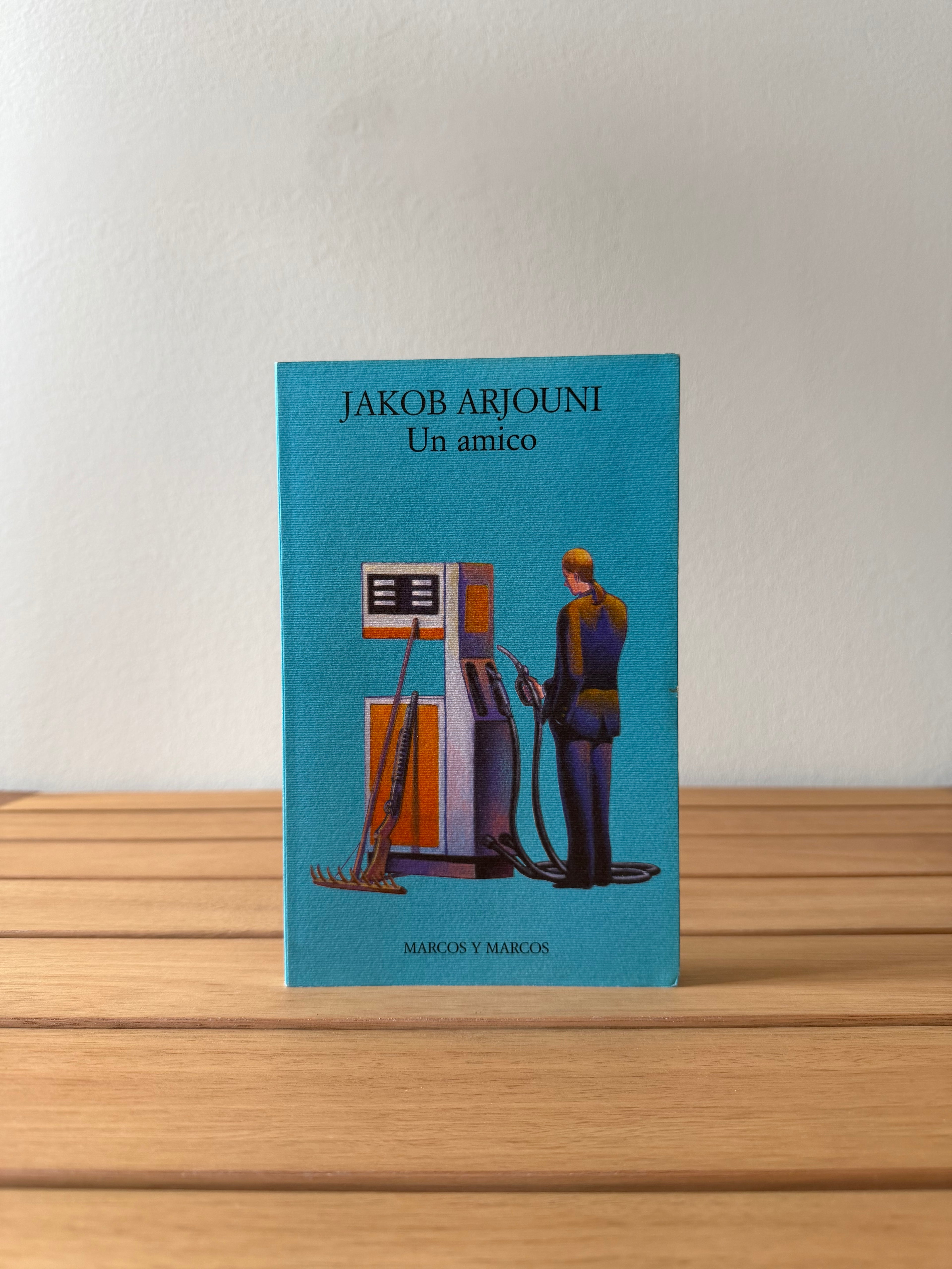 Un amico - Jakob Arjouni