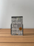 Il re della pioggia - Saul Bellow
