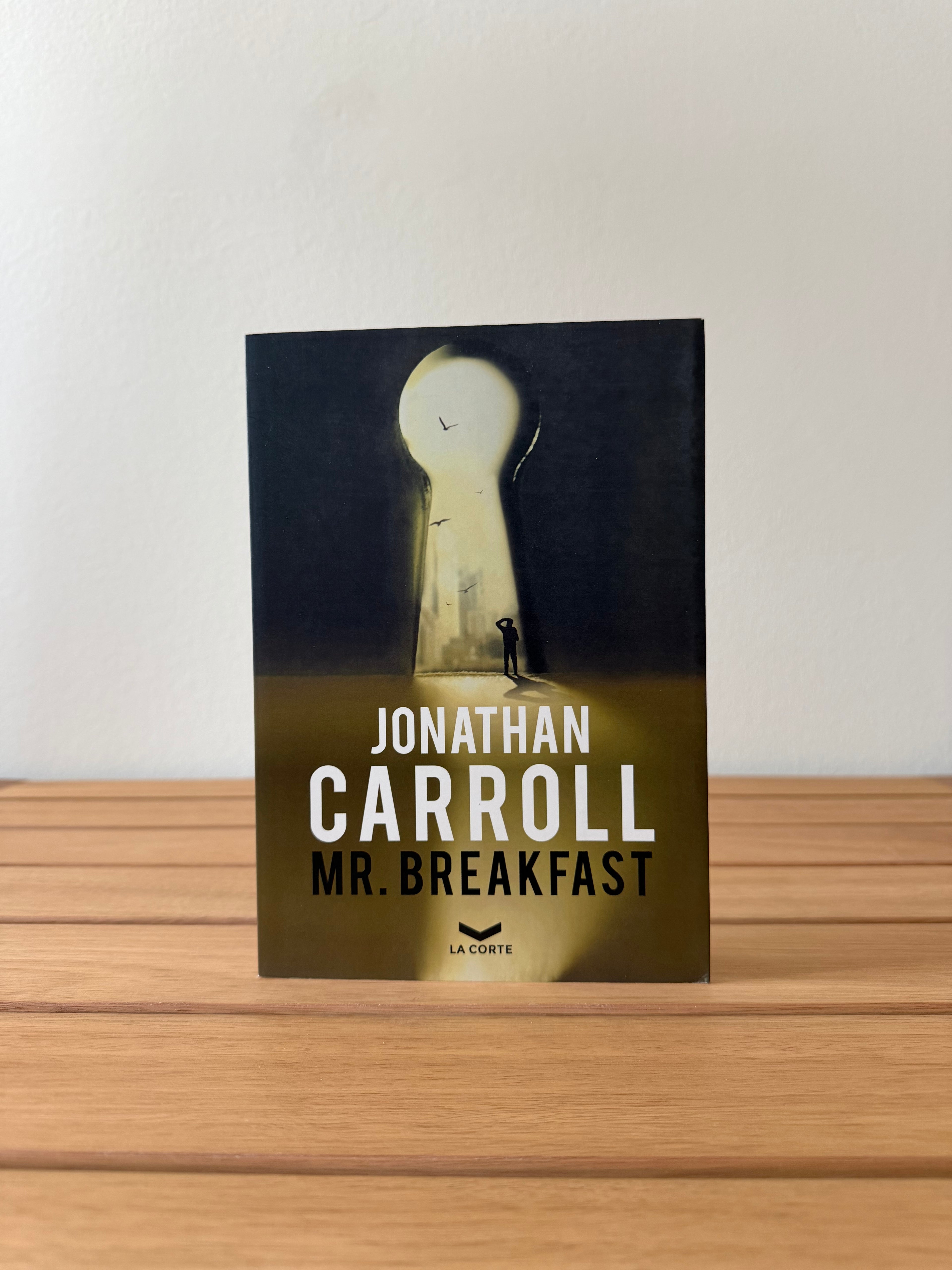 Mr. Breakfast - Jonathan Carroll