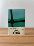 Dopo l'ira - Silvano Ceccherini