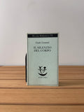 Il silenzio del corpo - Guido Ceronetti