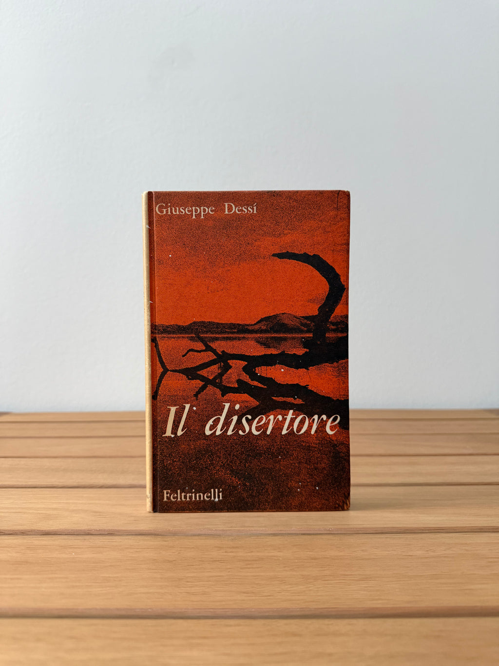 Il disertore - Giuseppe Dessì