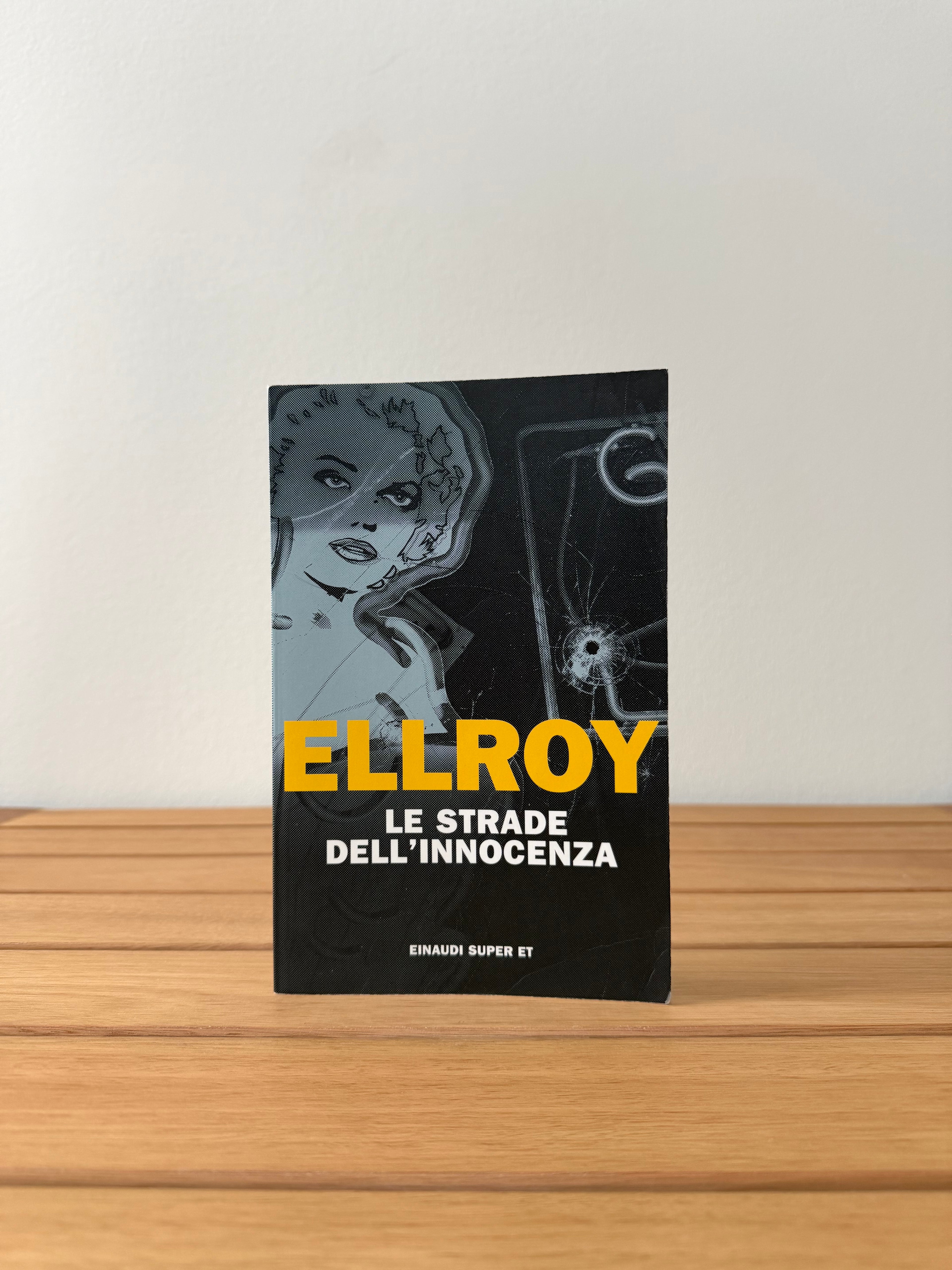 Le strade dell'innocenza - James Ellroy