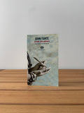 Chiedi alla polvere - John Fante