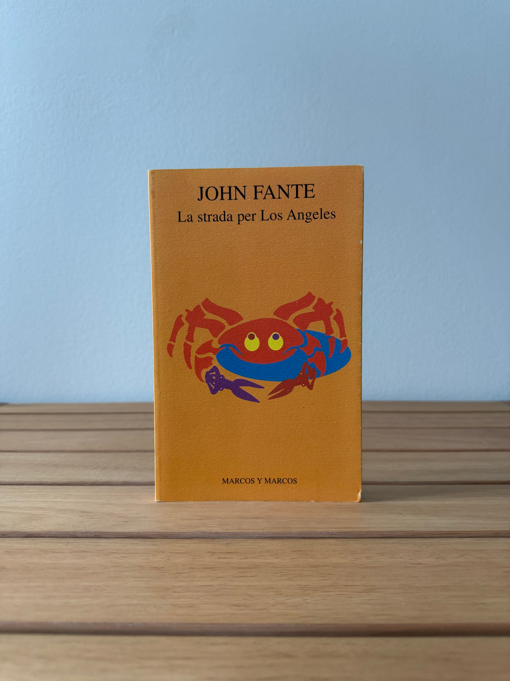 La strada per Los Angeles - John Fante