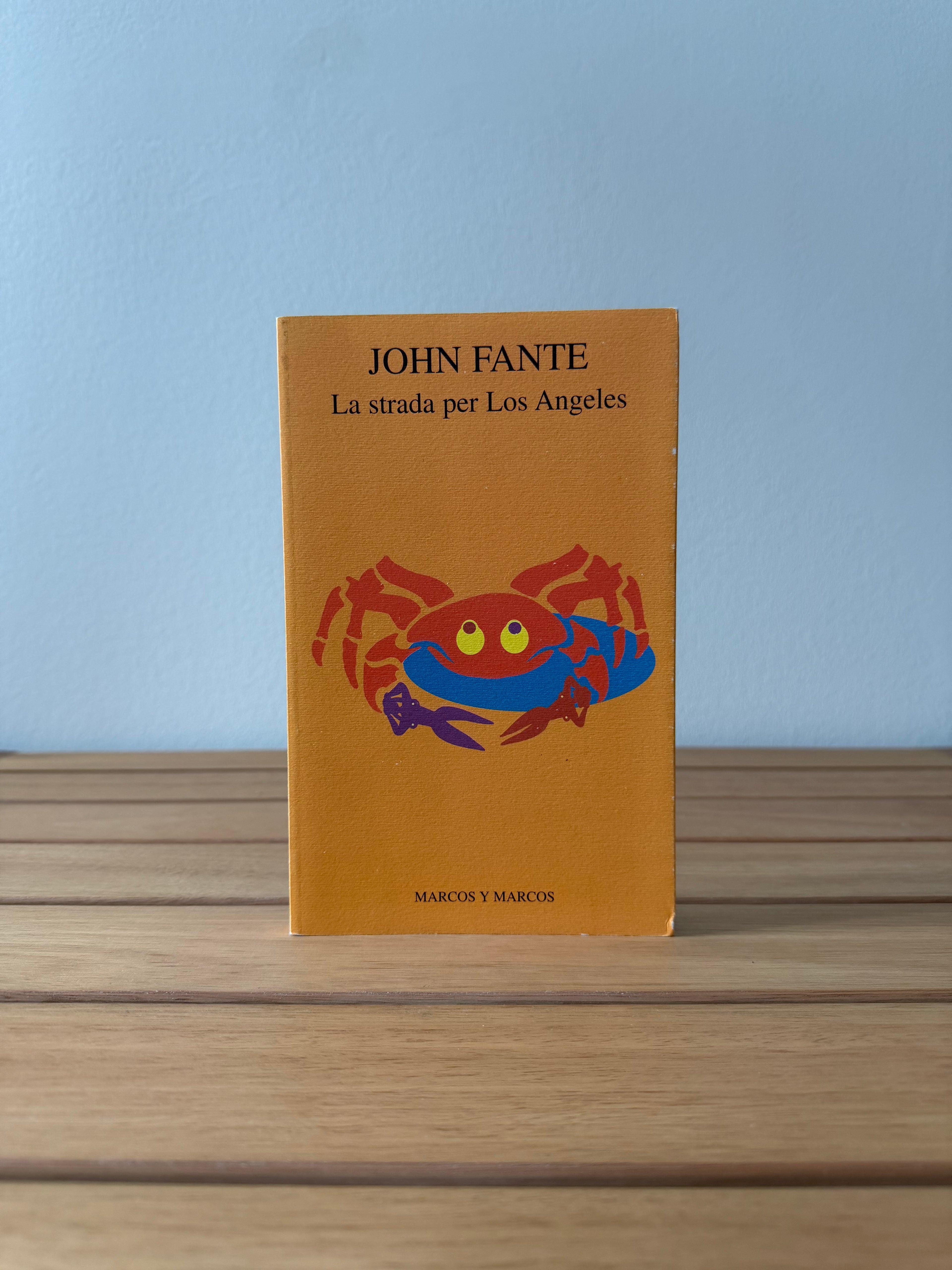 La strada per Los Angeles - John Fante