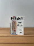 Non come Dante - Poesie 1990-1995 - Lawrence Ferlinghetti