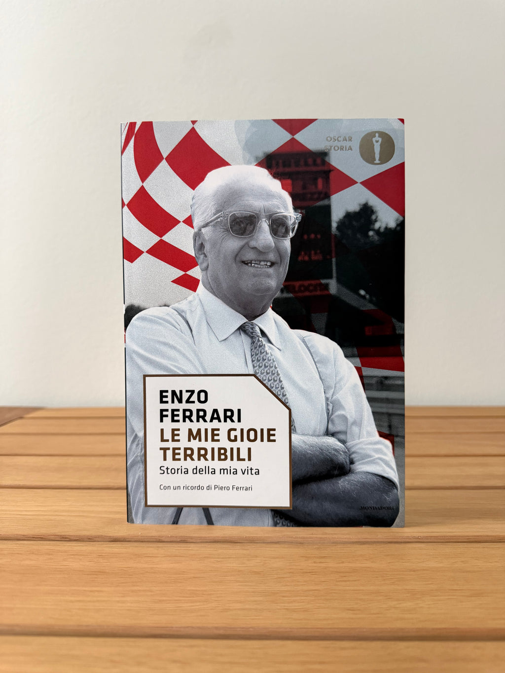 Le mie gioie terribili - Enzo Ferrari