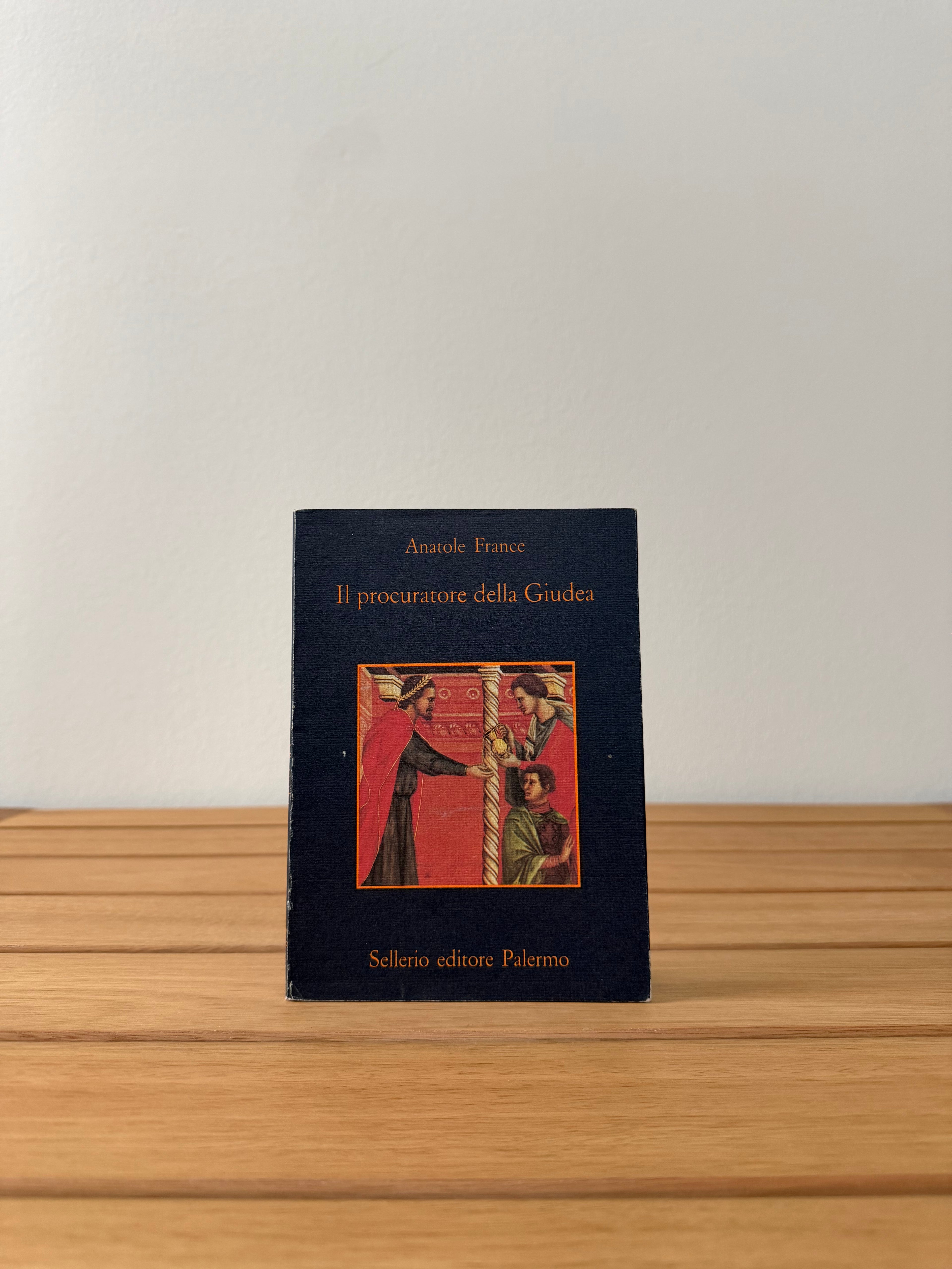 Il procuratore della Giudea - Anatole France
