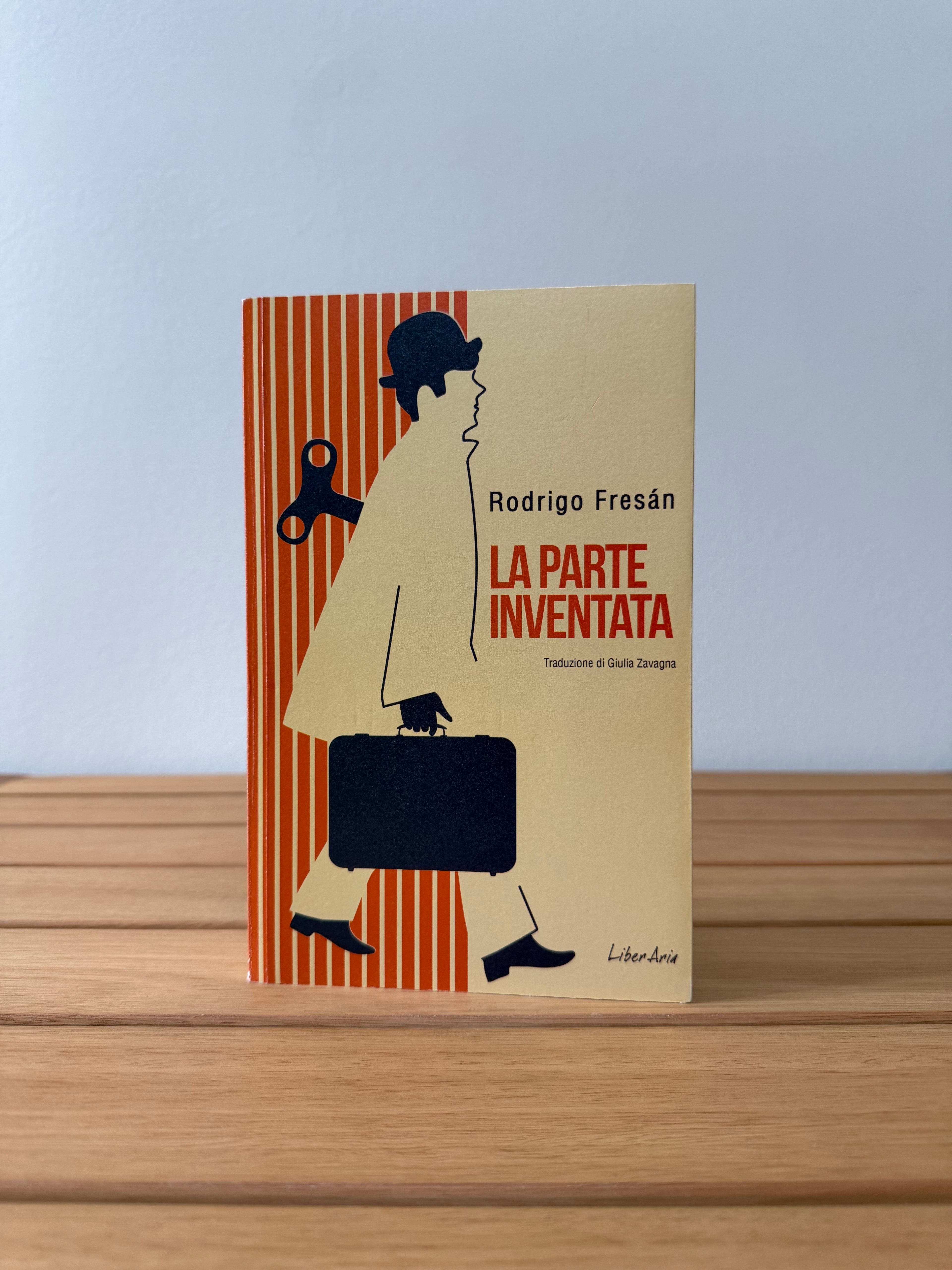 La parte inventata - Rodrigo Fresán
