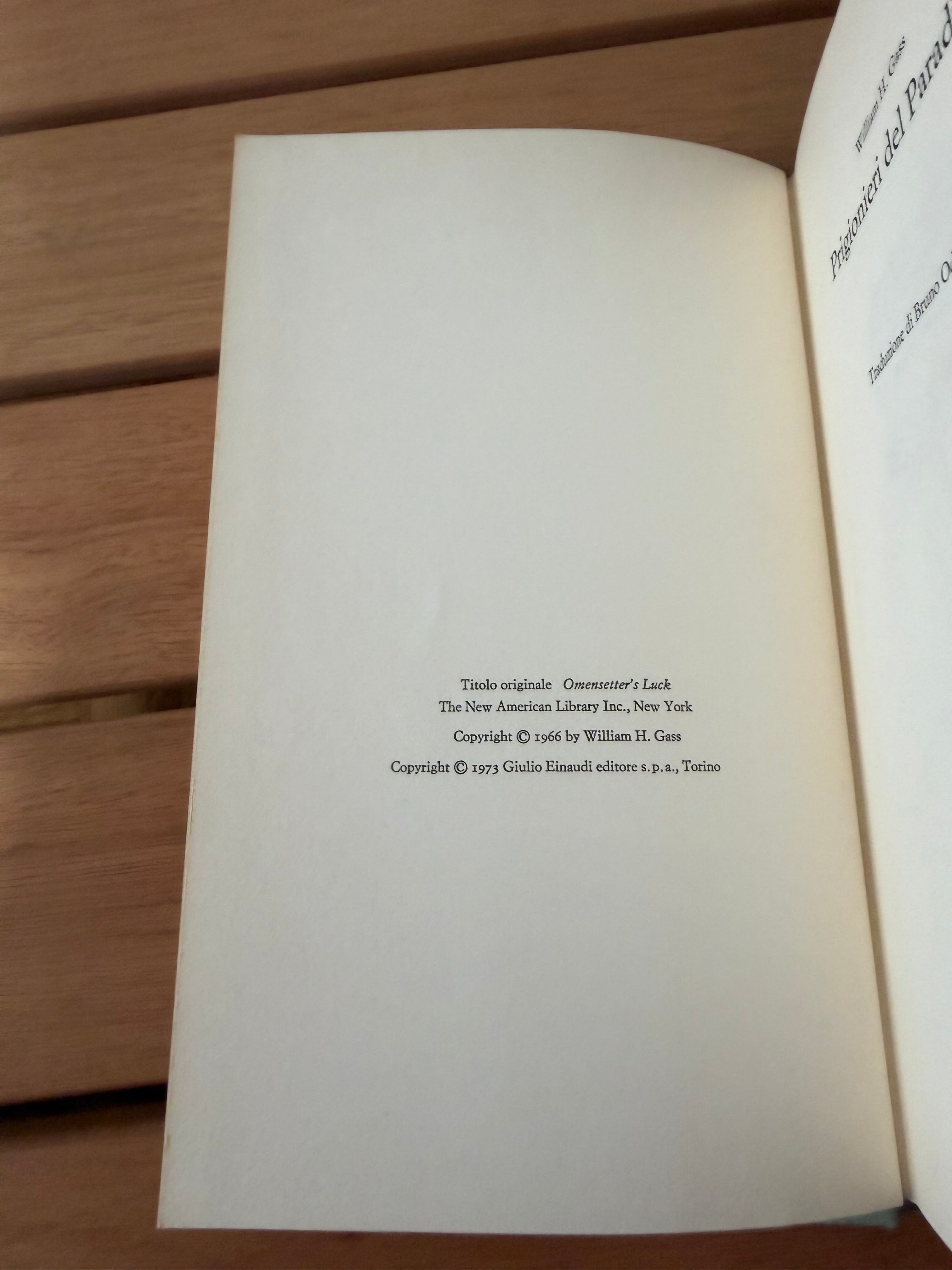 Prigionieri del paradiso - William H. Gass