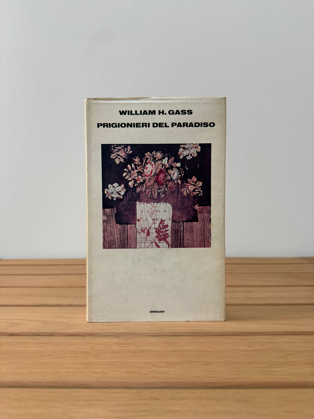 Prigionieri del paradiso - William H. Gass