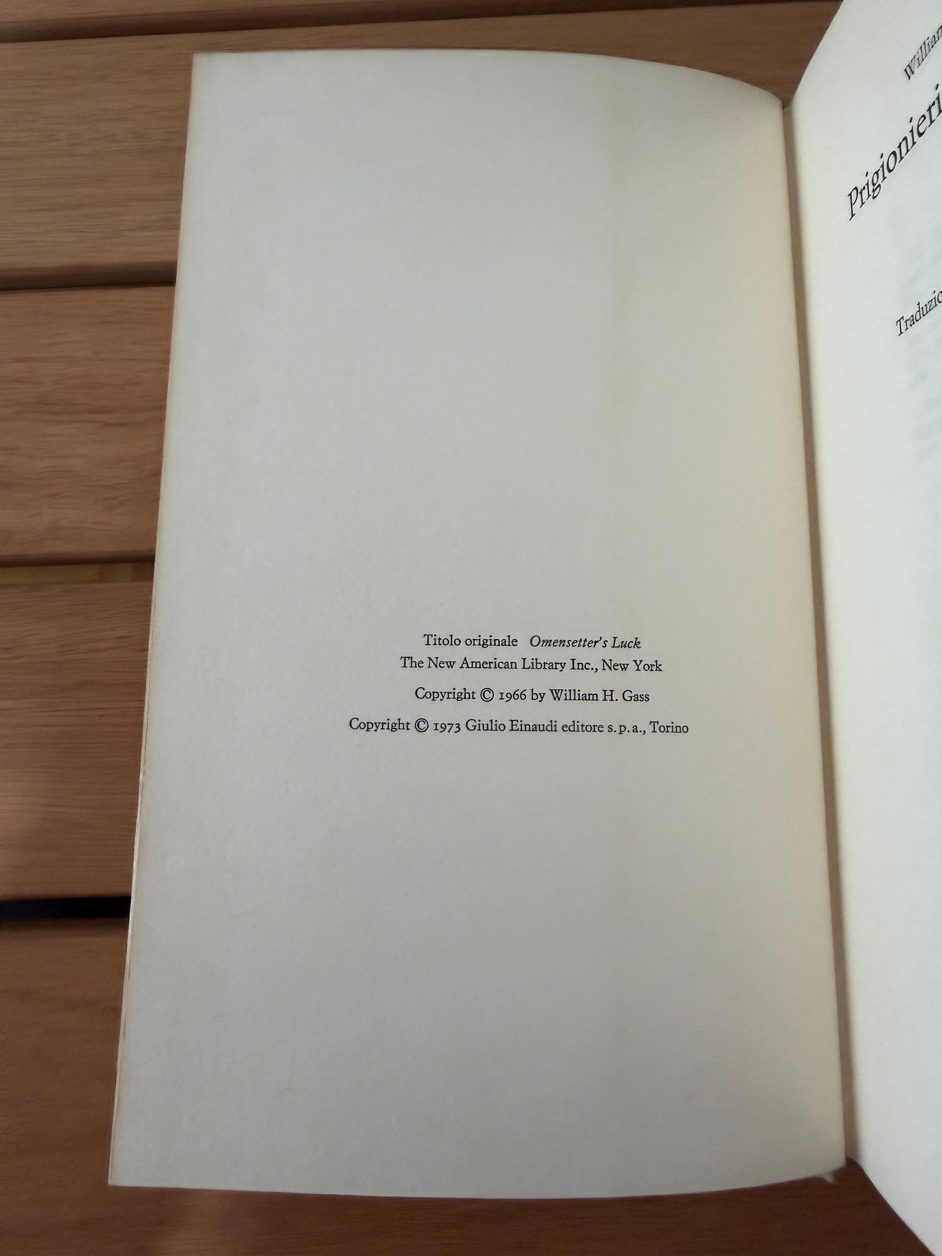 Prigionieri del paradiso - William H. Gass