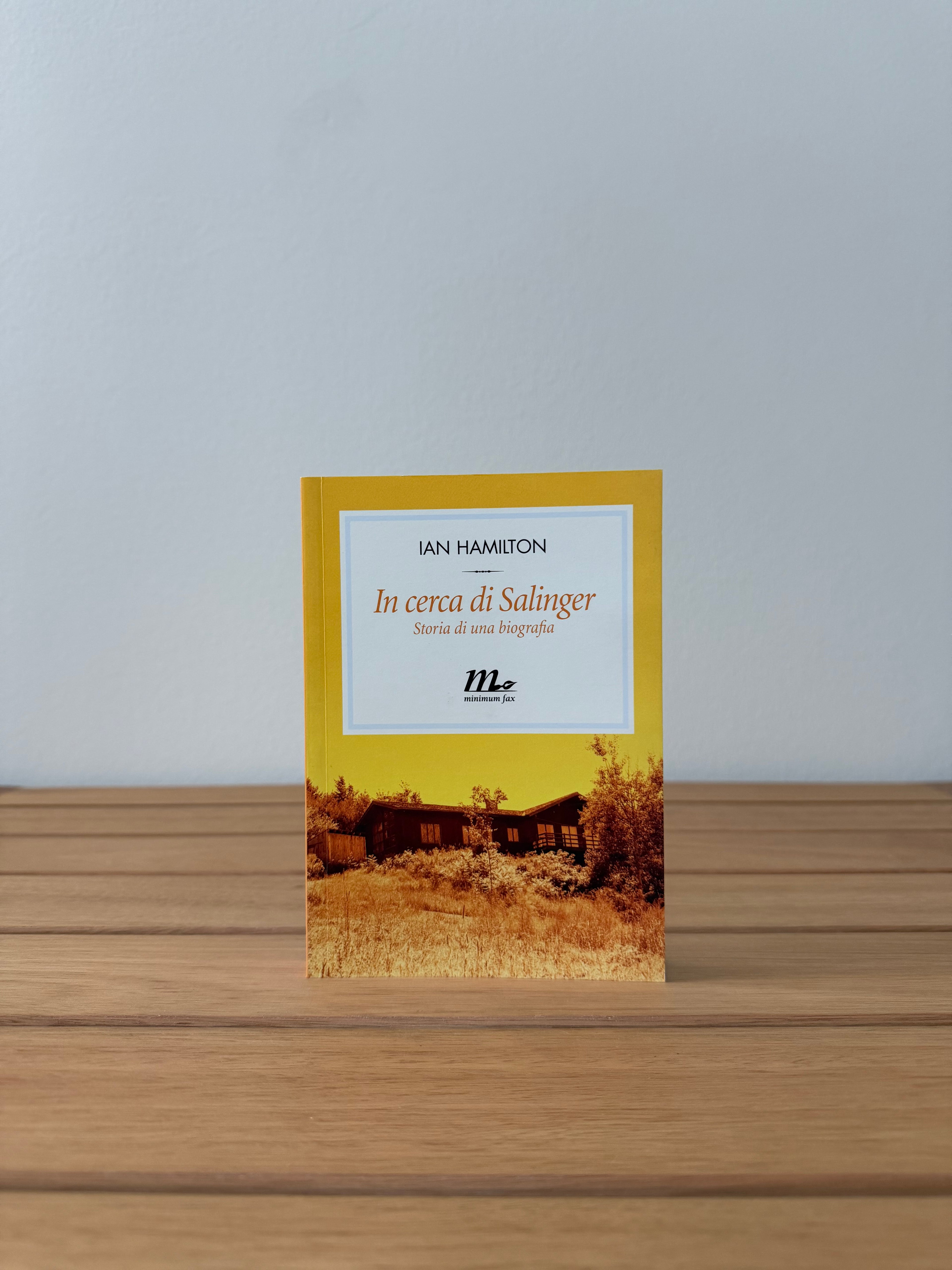 In cerca di Salinger - Storia di una biografia - Ian Hamilton