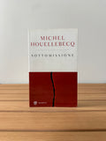 Sottomissione - Michel Houellebecq