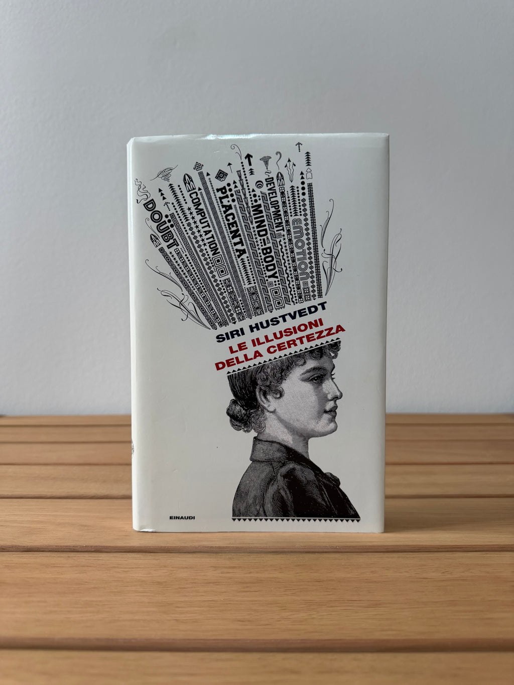 Le illusioni della certezza - Siri Hustvedt