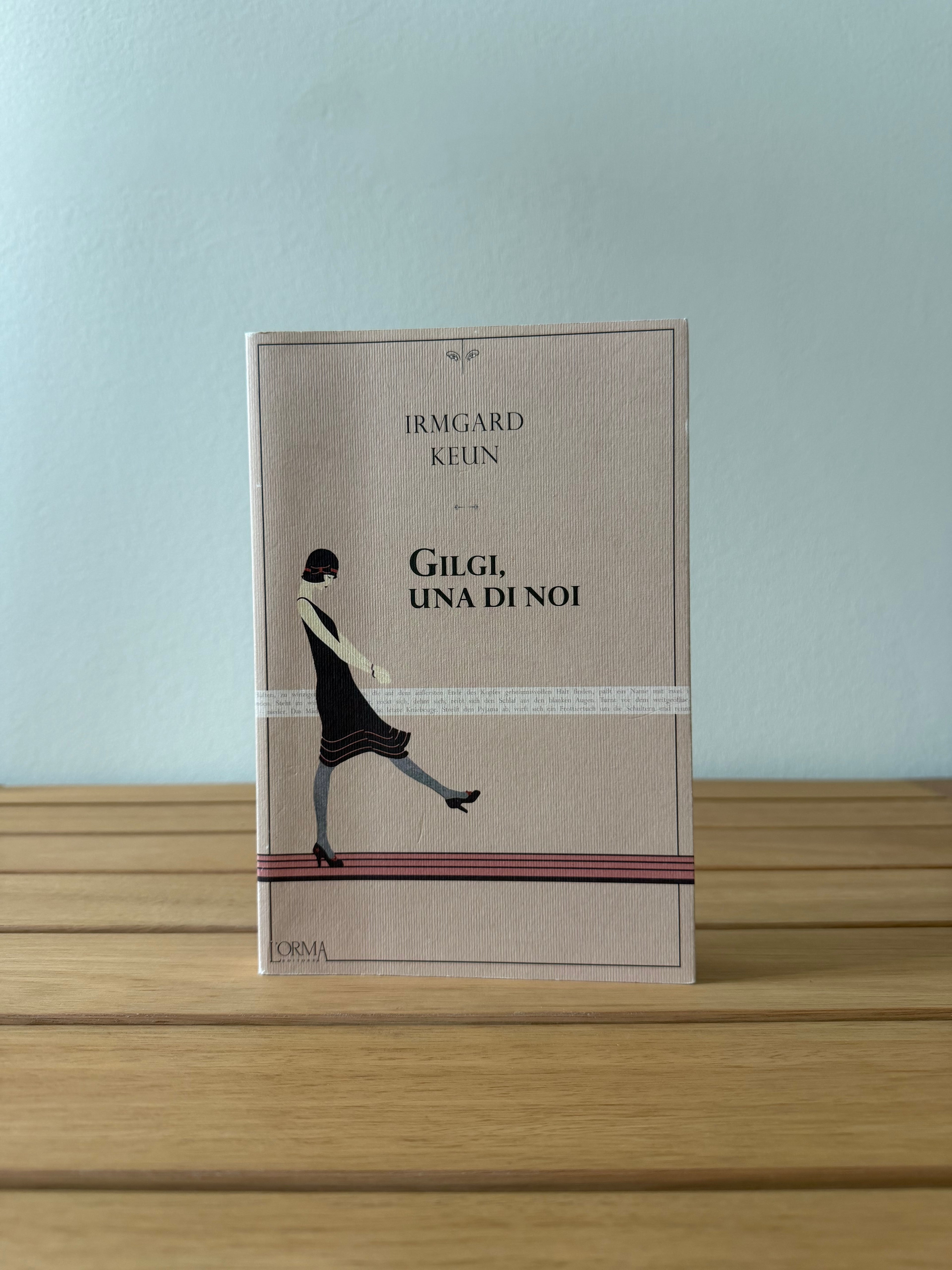 Gilgi, una di noi - Irmgard Keun