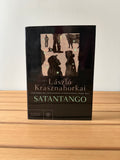 Satantango - Laszlo Krasznahorkai