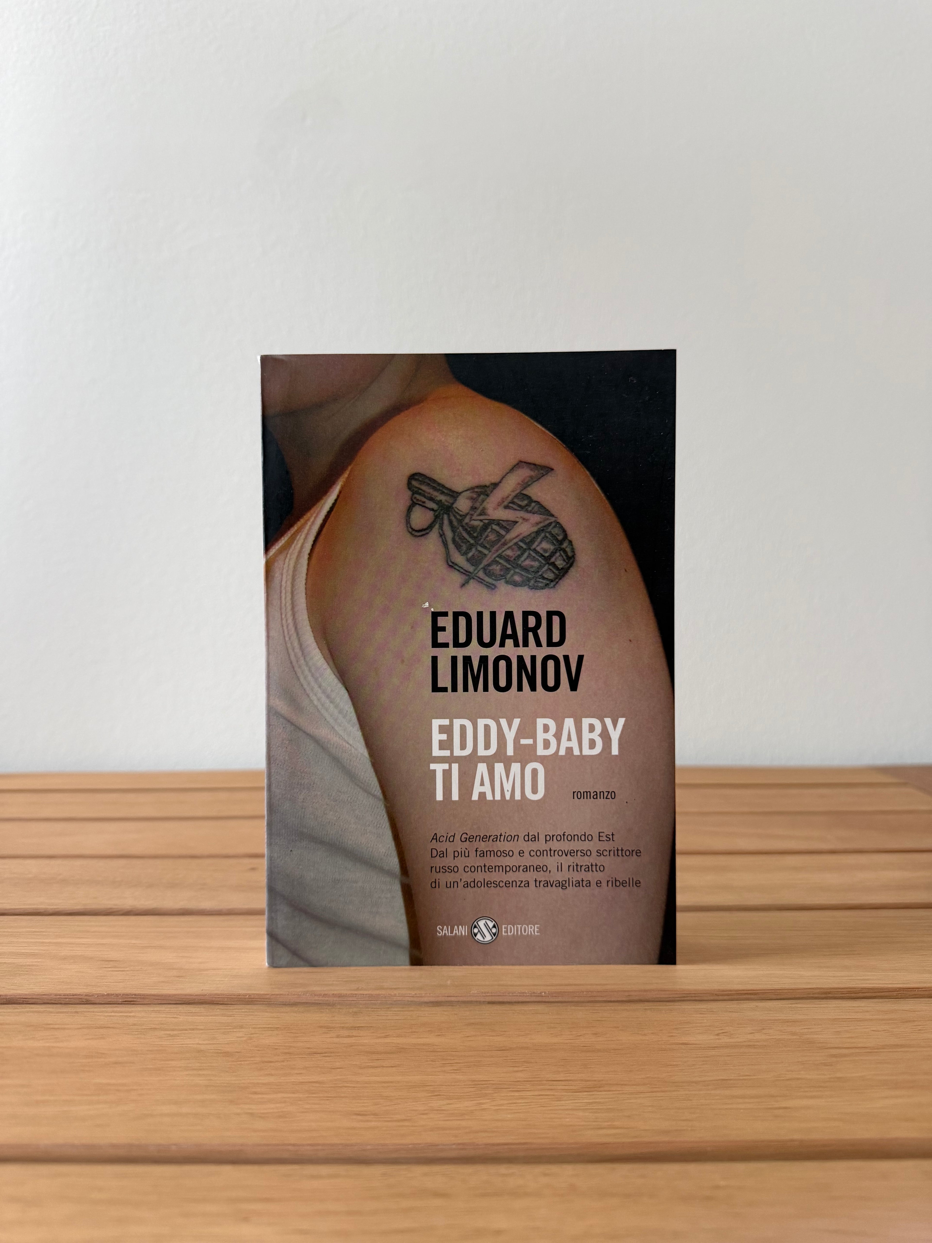 Eddy-Baby ti amo - Eduard Limonov