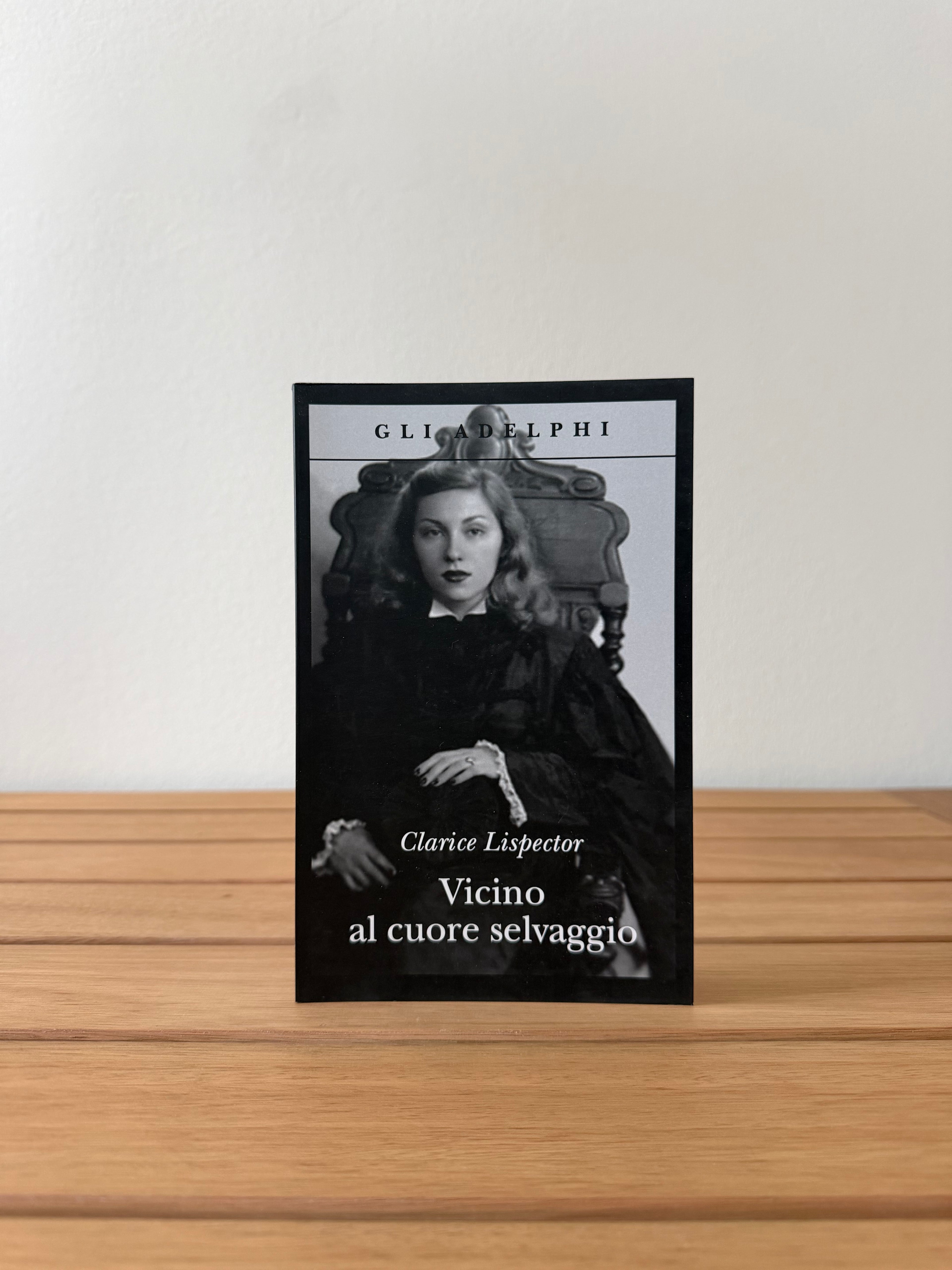Vicino al cuore selvaggio - Clarice Lispector