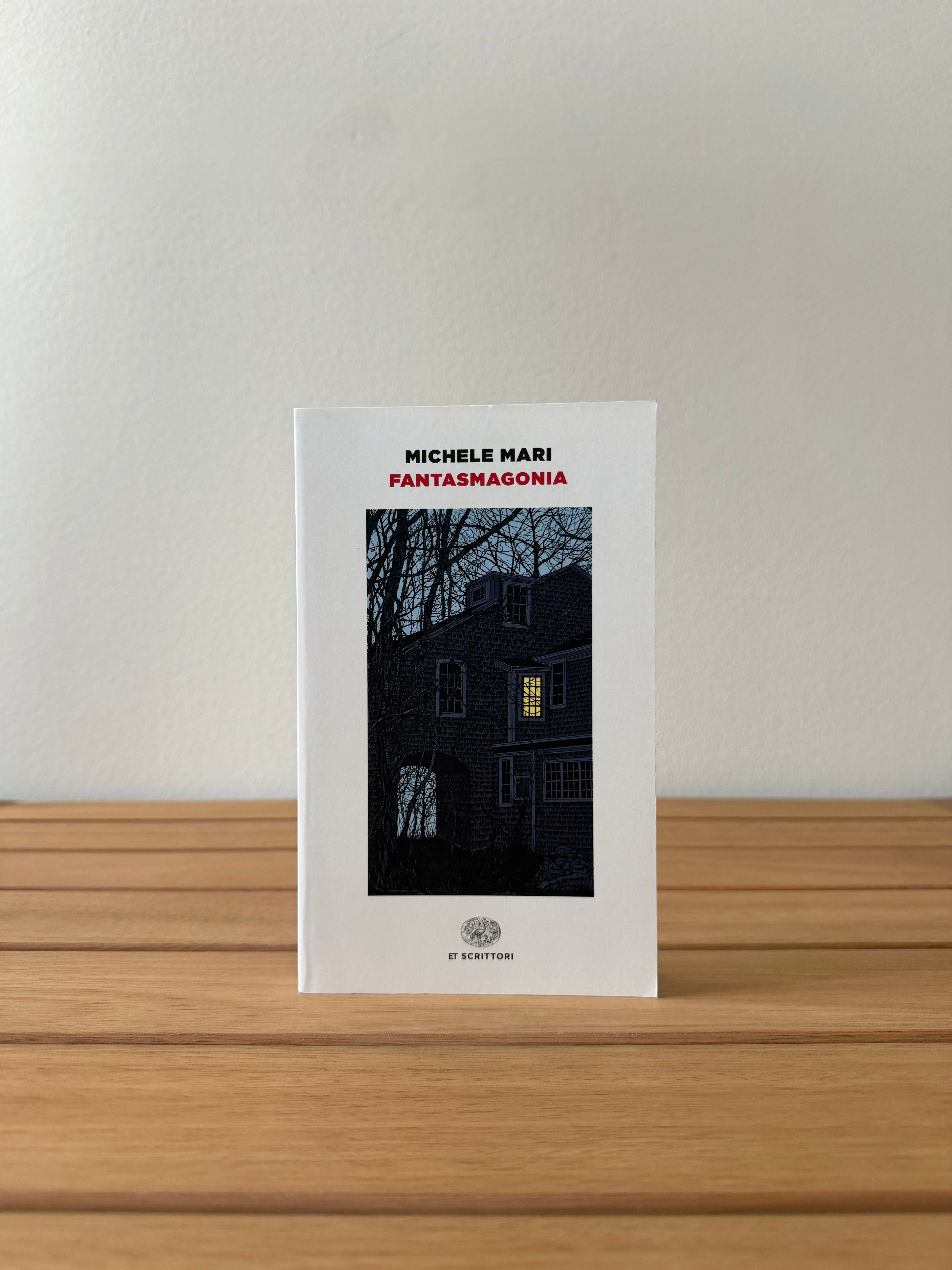 Fantasmagonia - Michele Mari