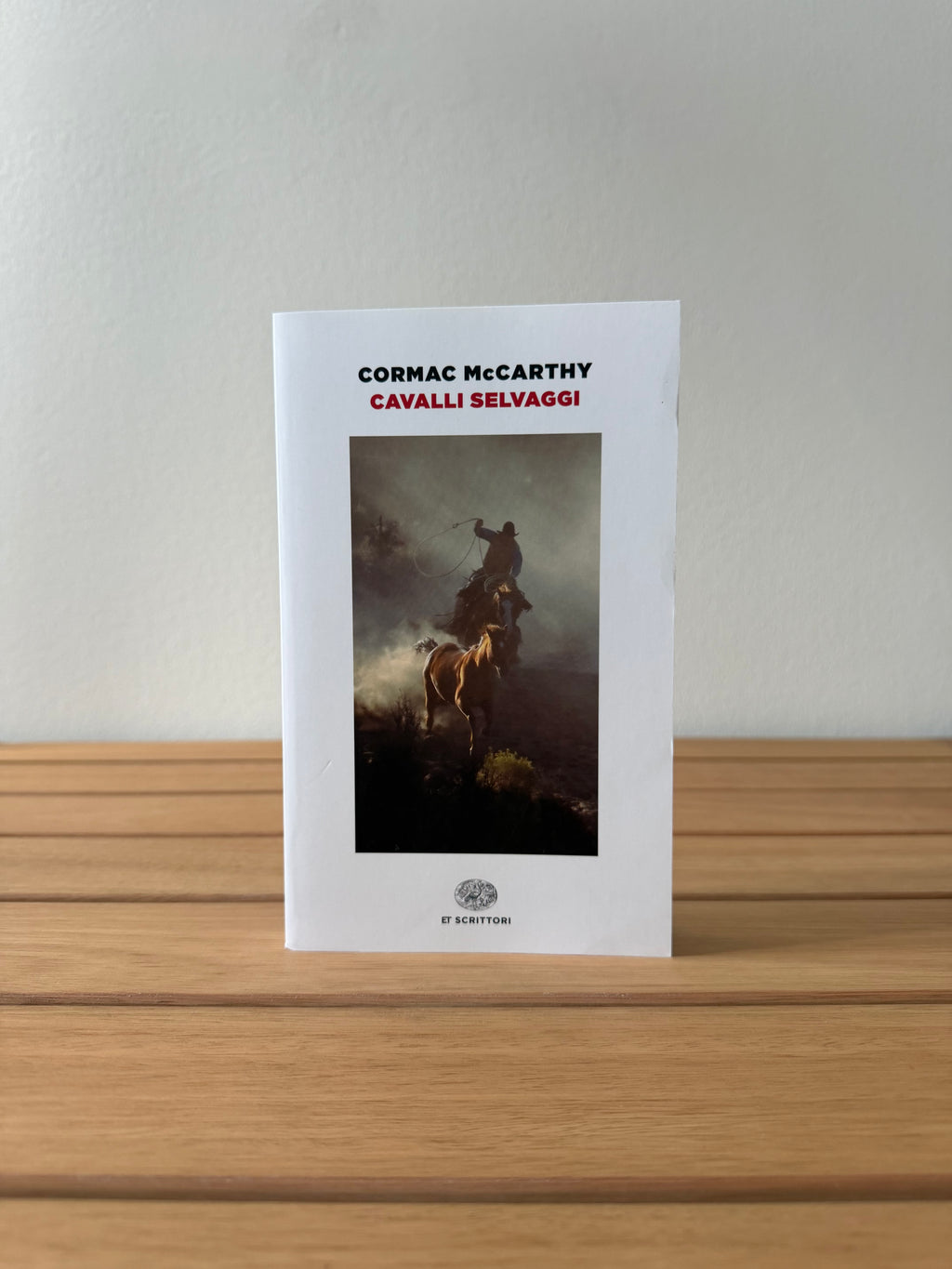 Cavalli selvaggi - Cormac McCarthy