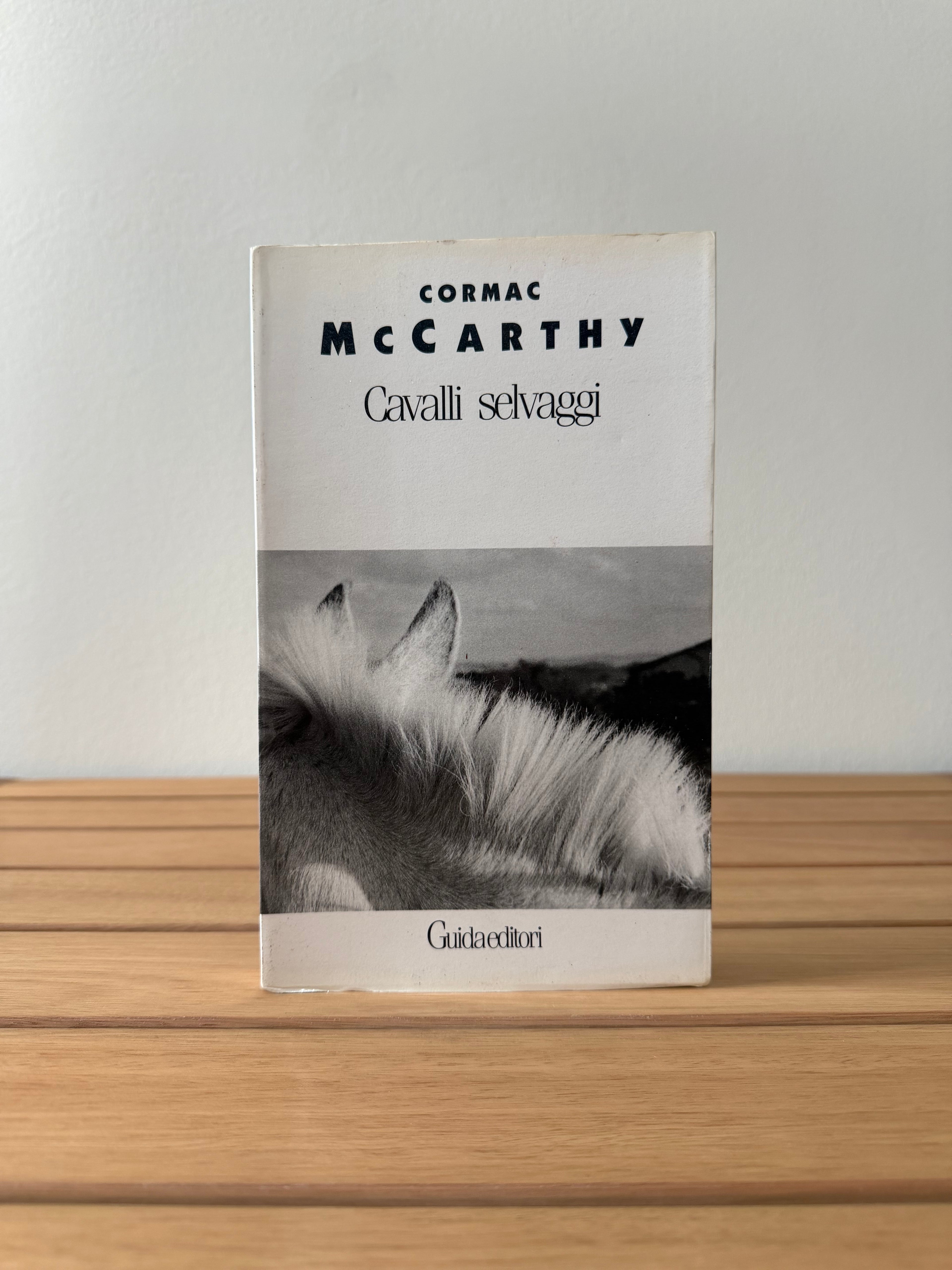 Cavalli selvaggi - Cormac McCarthy