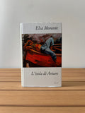 L'isola di Arturo - Elsa Morante (Edizione fuori commercio riservata ai clienti dell'organizzazione rateale)