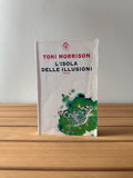 L'isola delle illusioni - Toni Morrison