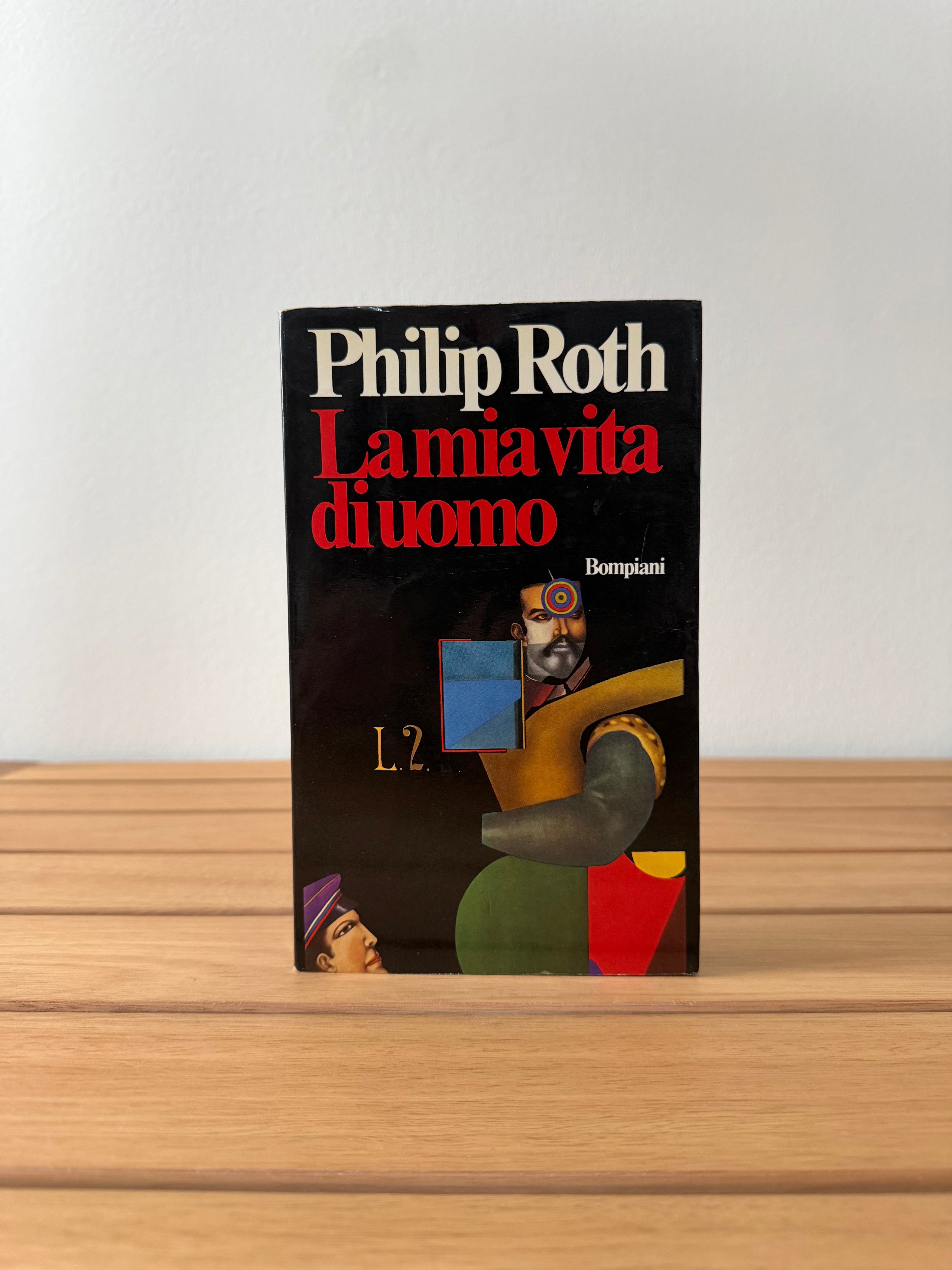 La mia vita di uomo - Philip Roth