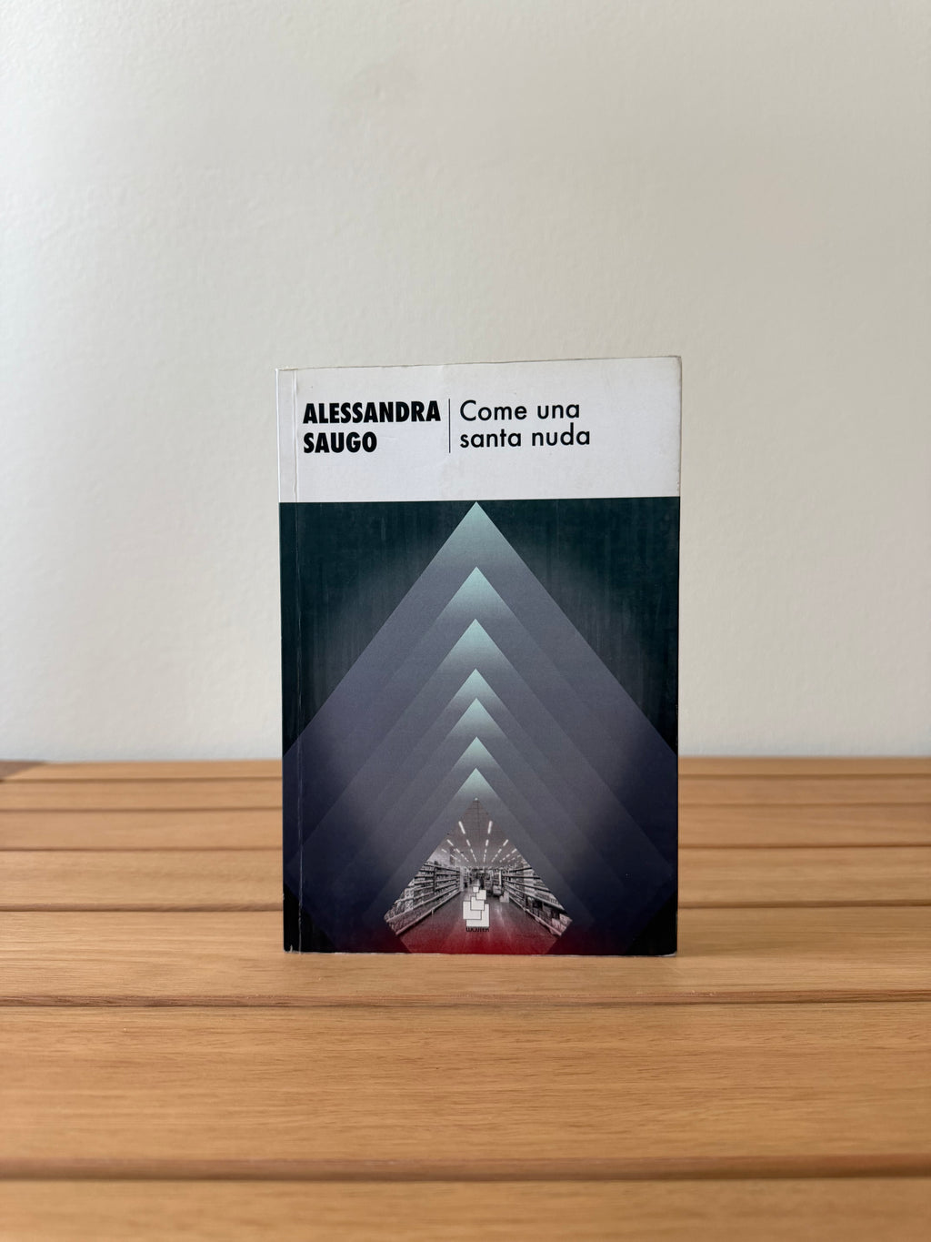 Come una santa nuda - Alessandra Saugo