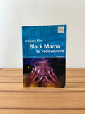 Black Mama. La vedova nera - Iceberg Slim