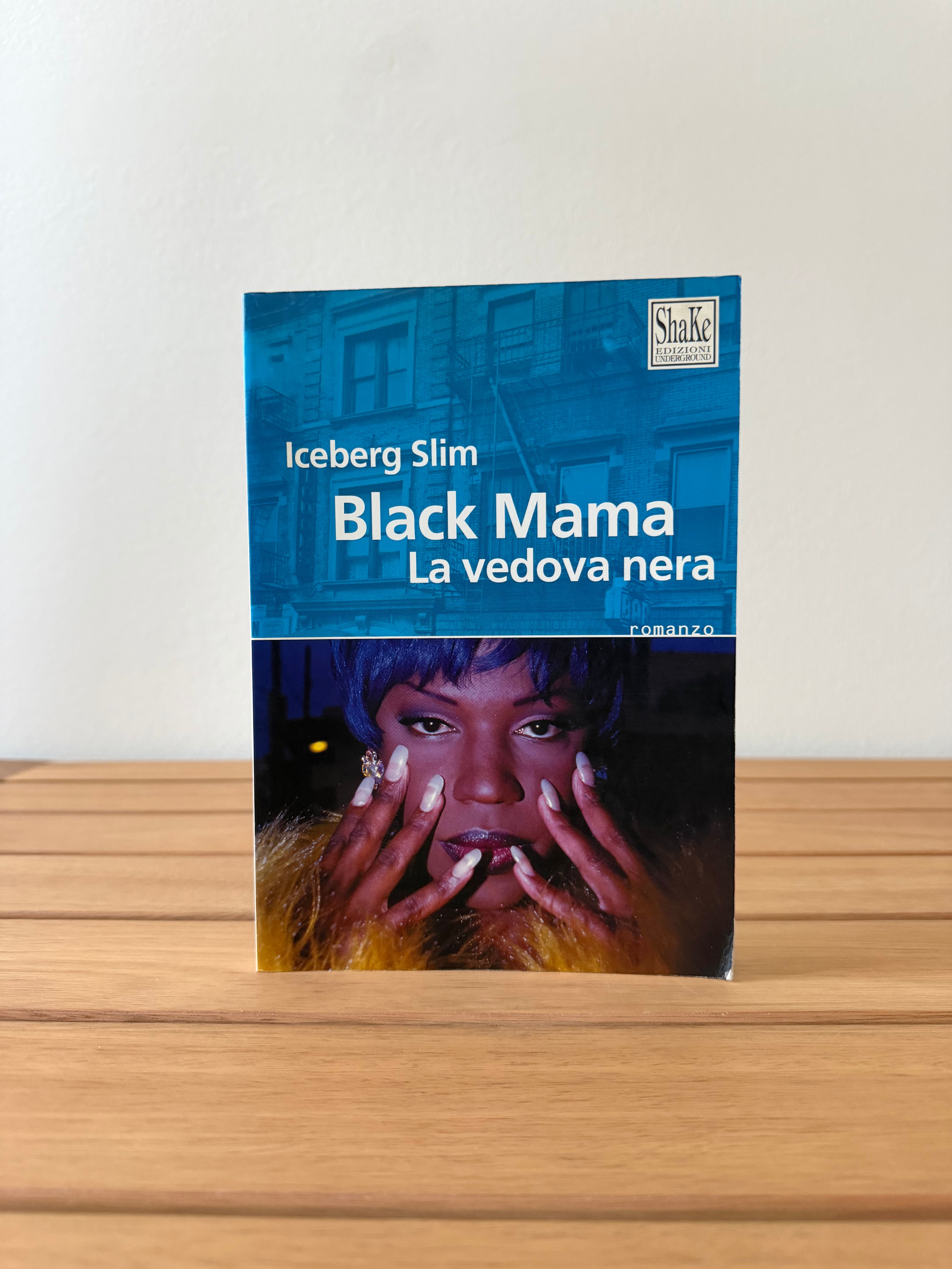 Black Mama. La vedova nera - Iceberg Slim