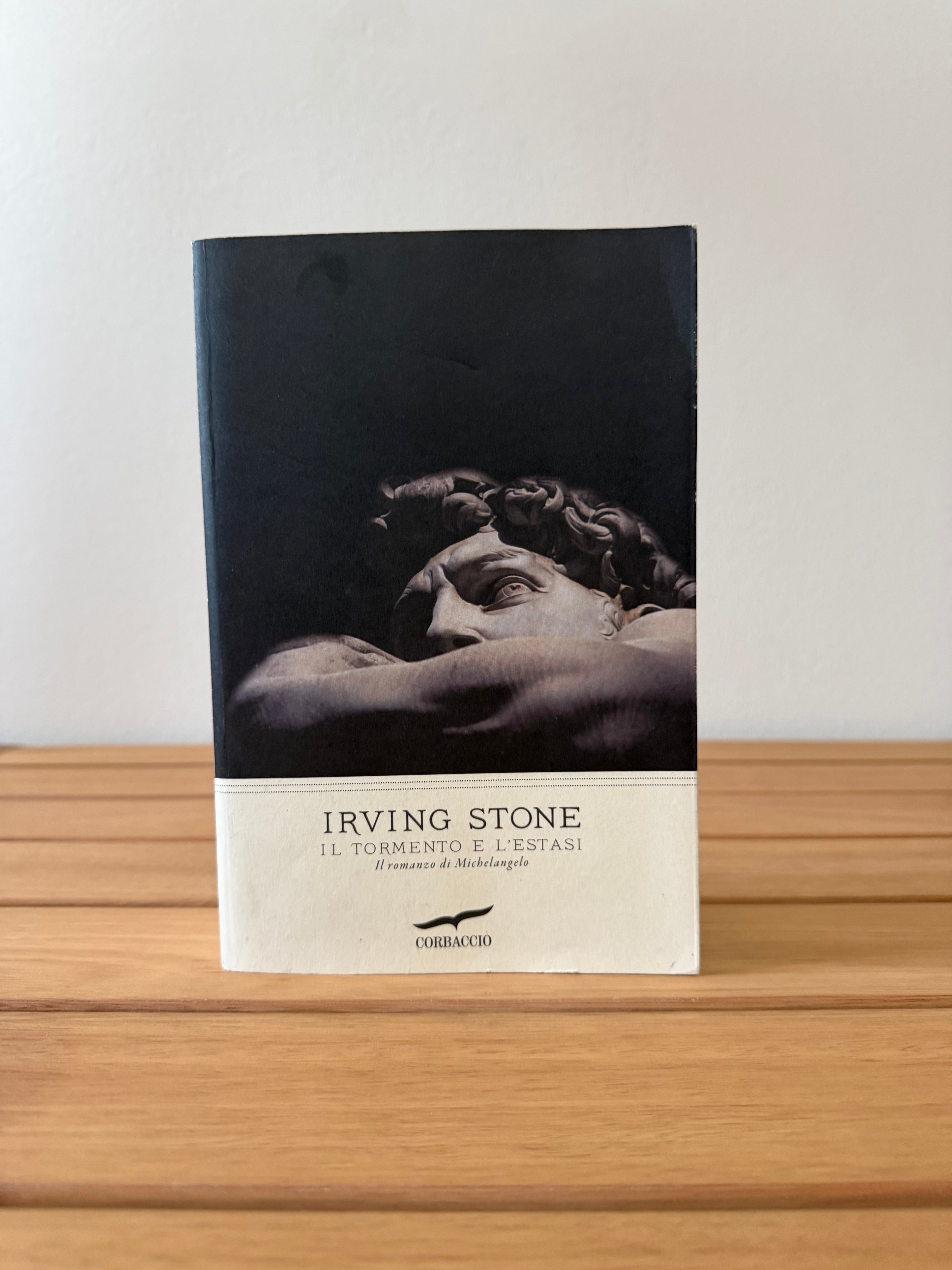 Il tormento e l'estasi - Il romanzo di Michalangelo - Irving Stone