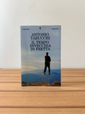 Il tempo invecchia in fretta - Antonio Tabucchi