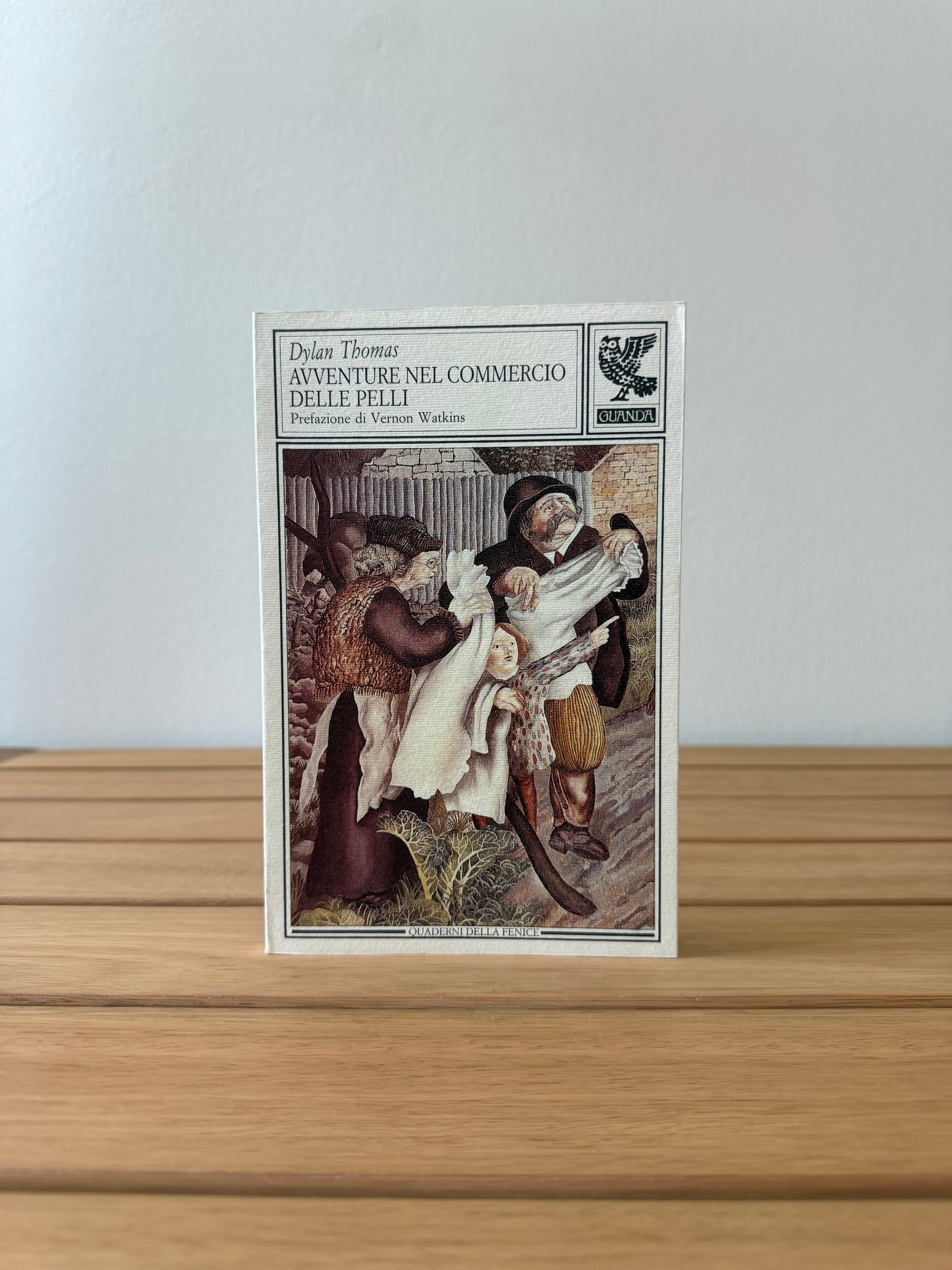 Avventure nel commercio delle pelli - Dylan Thomas