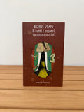 E tutti i mostri saranno uccisi - Boris Vian