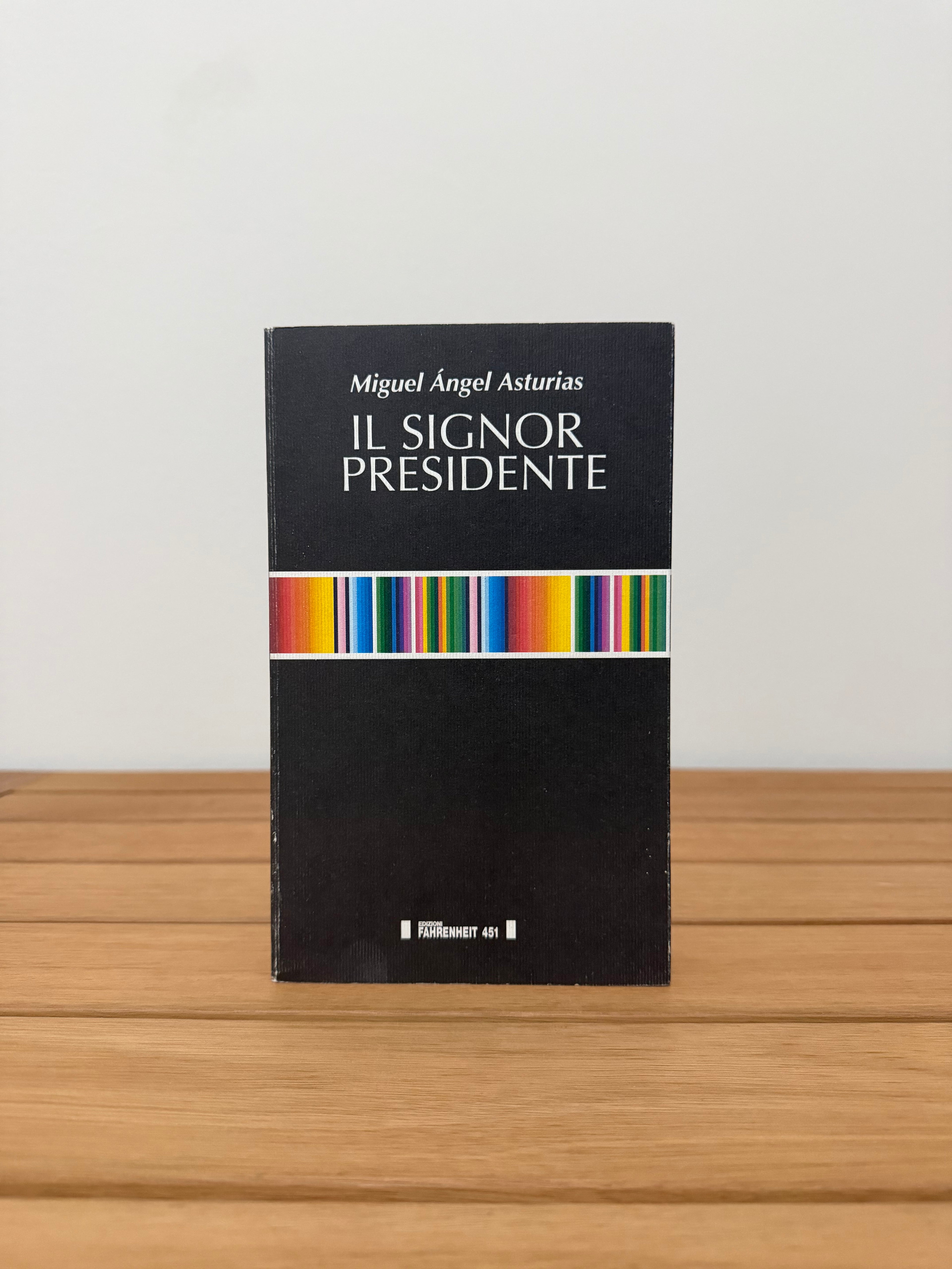 Il signor presidente - Miguel Ángel Asturias