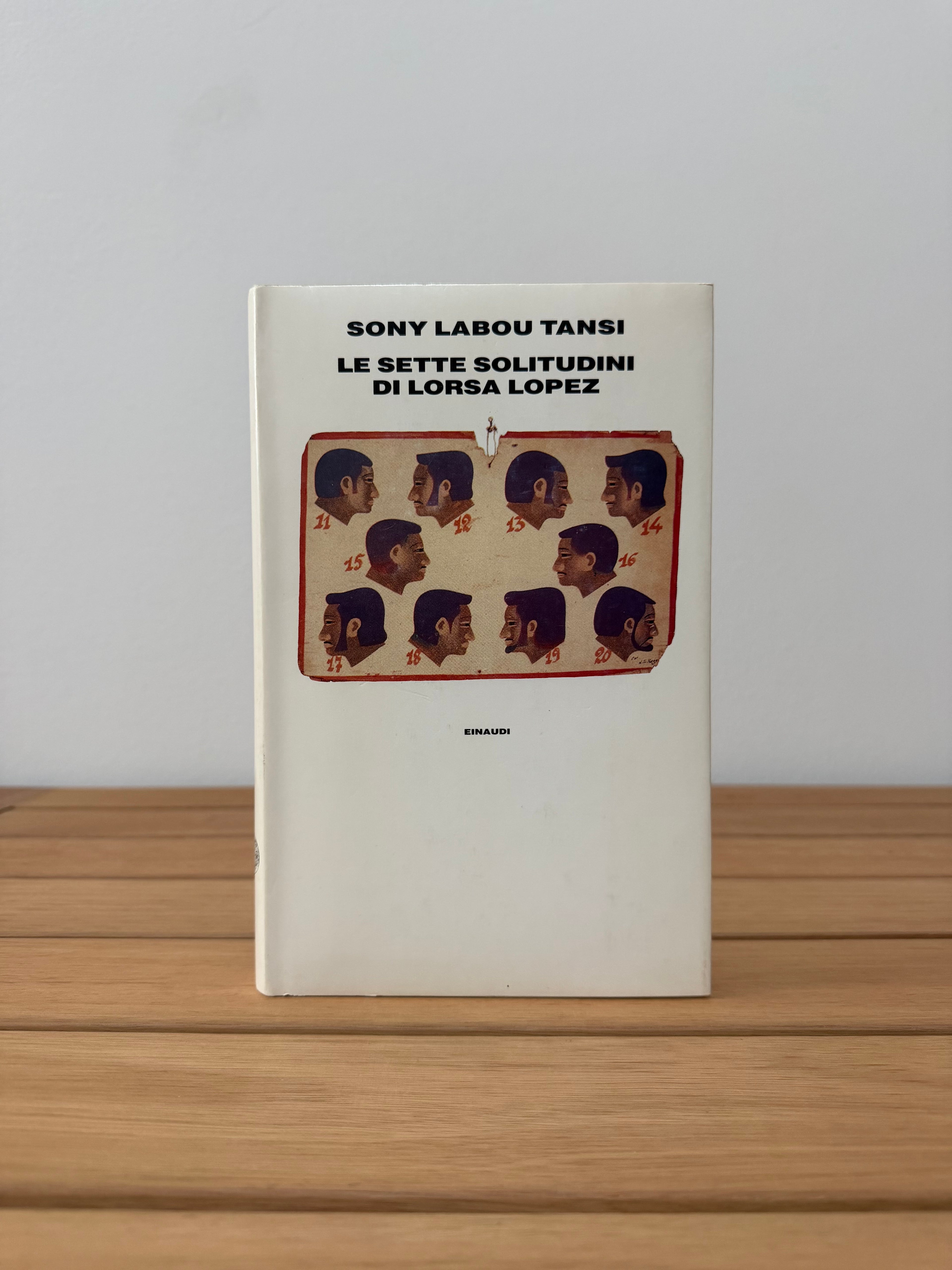 Le sette solitudini di Lorsa Lopez - Sony Labou Tansi