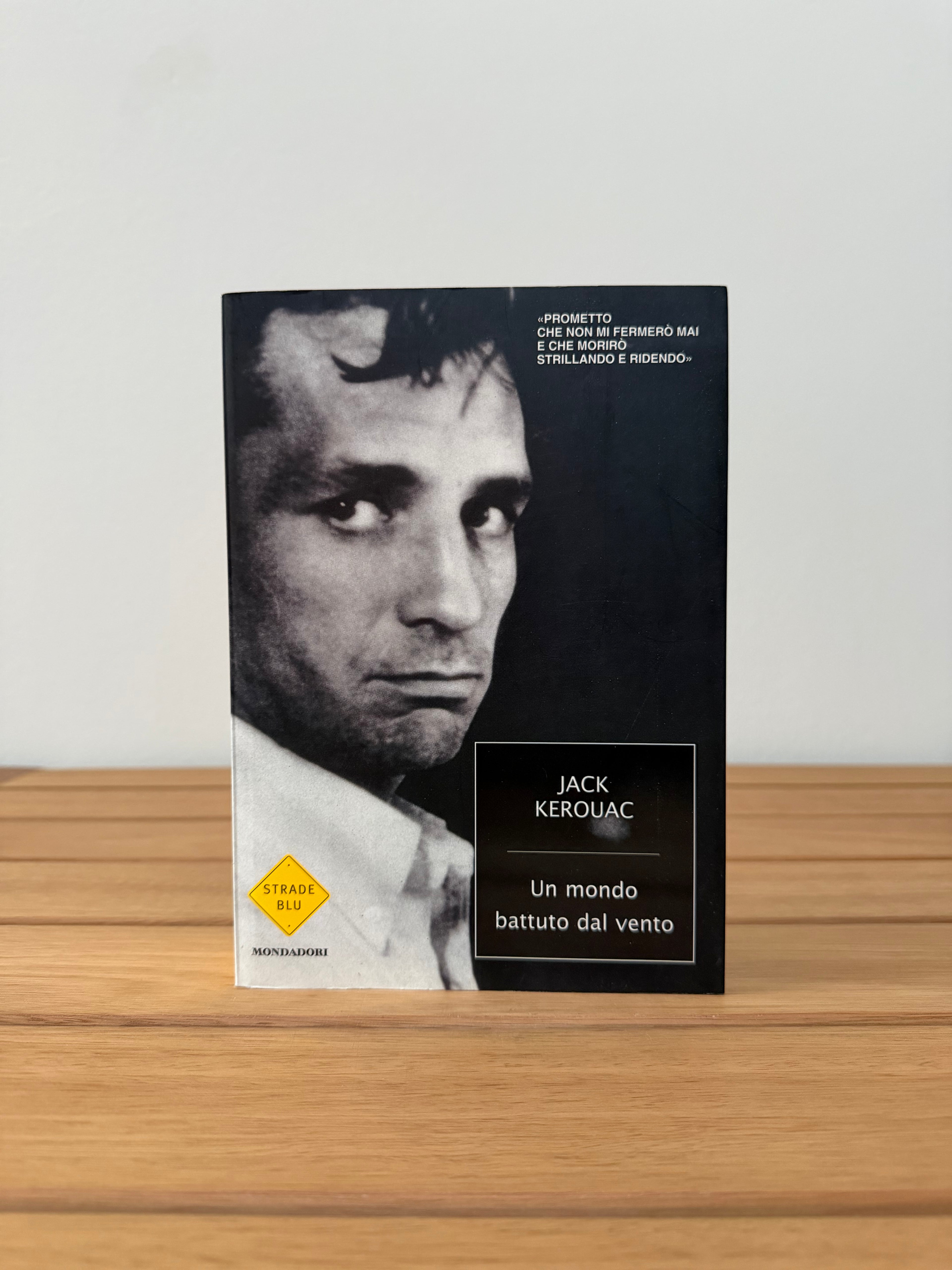Un mondo battuto dal vento - Jack Kerouac