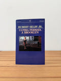 Ultima fermata a Brooklyn - Hubert Selby Jr.
