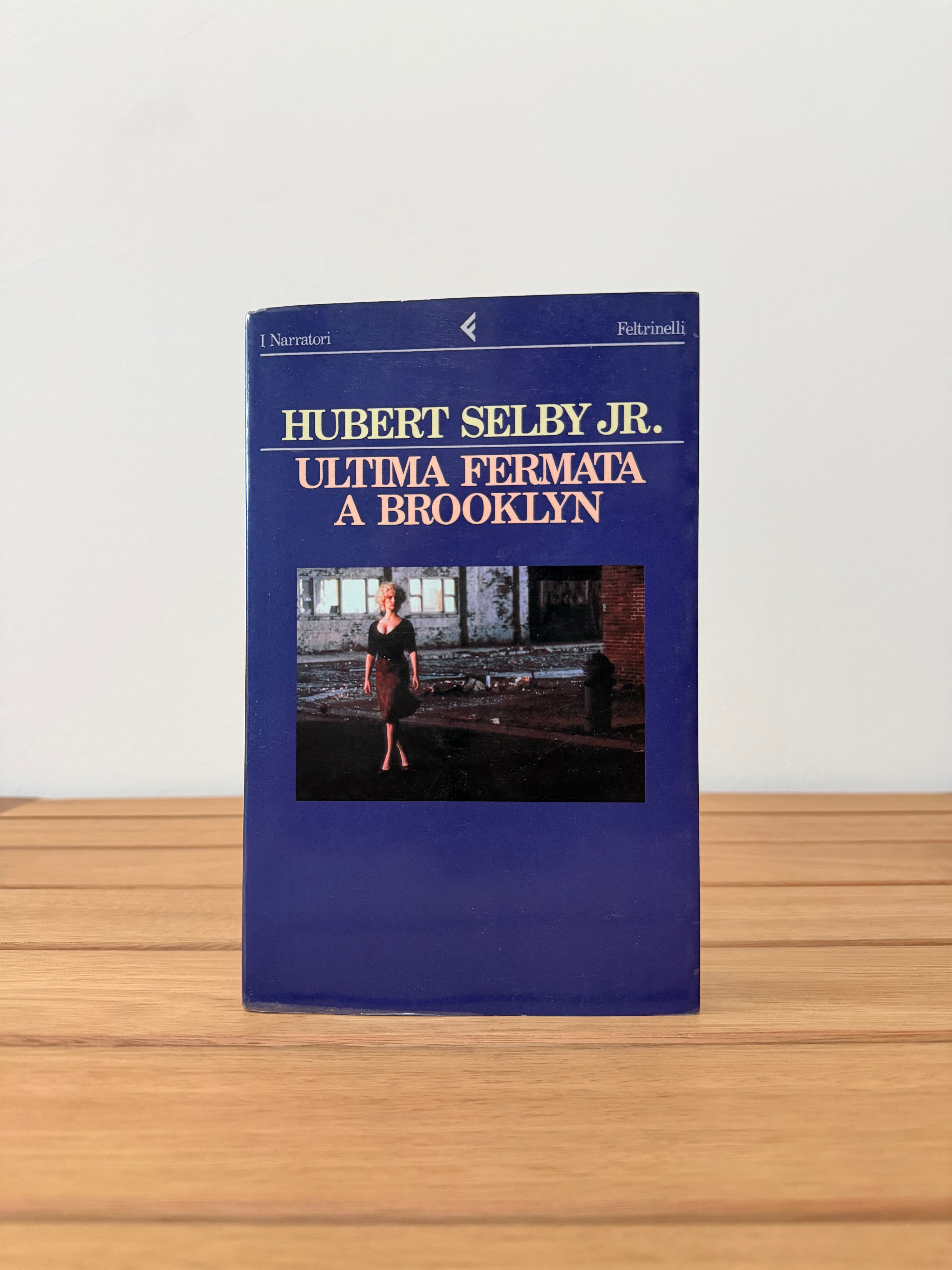 Ultima fermata a Brooklyn - Hubert Selby Jr.