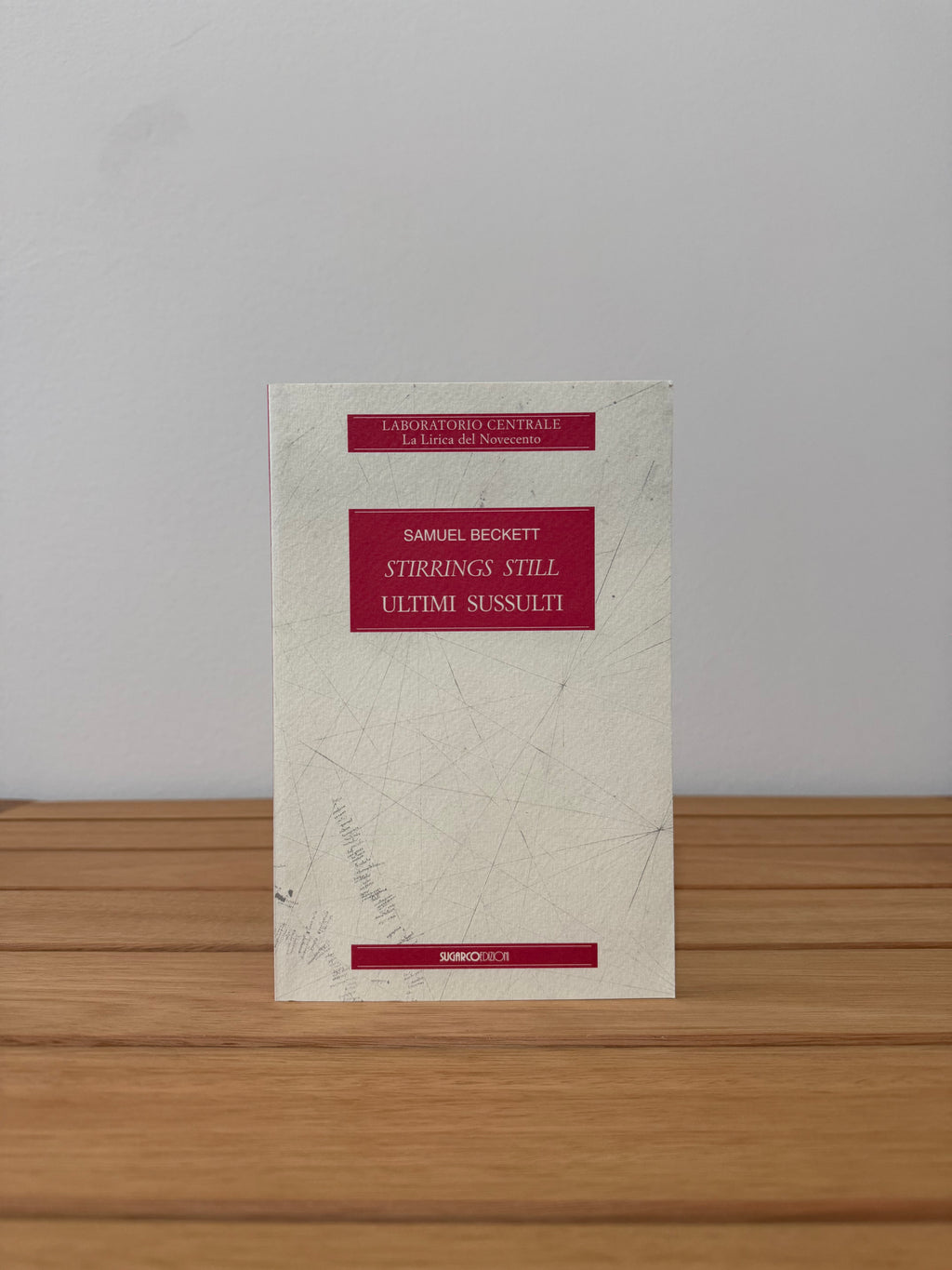 Stirrings still: Ultimi sussulti - Samuel Beckett