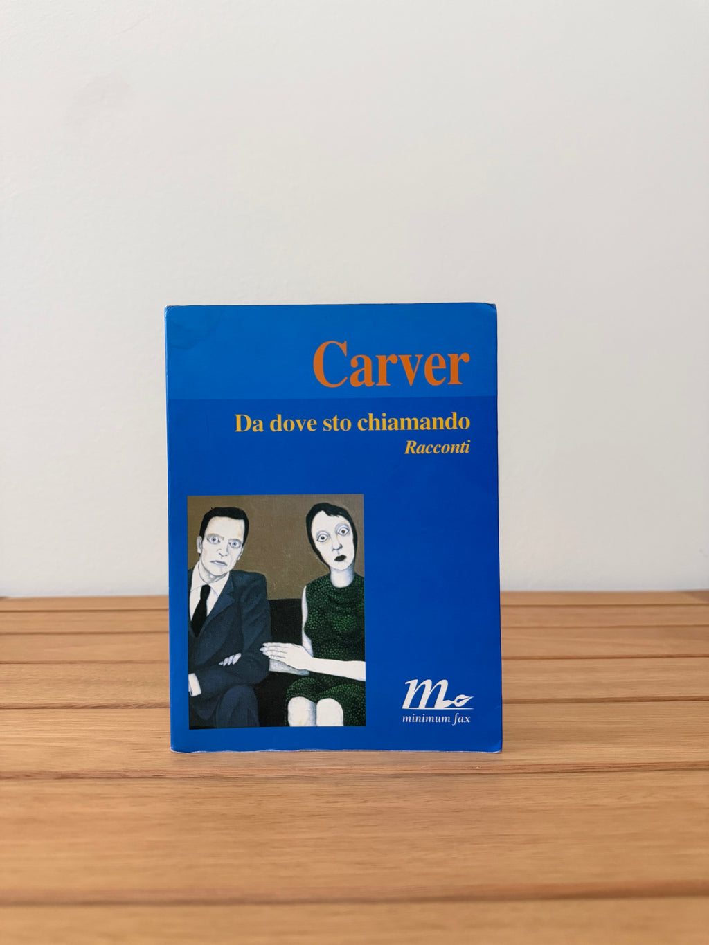 Da dove sto chiamando: Racconti - Raymond Carver